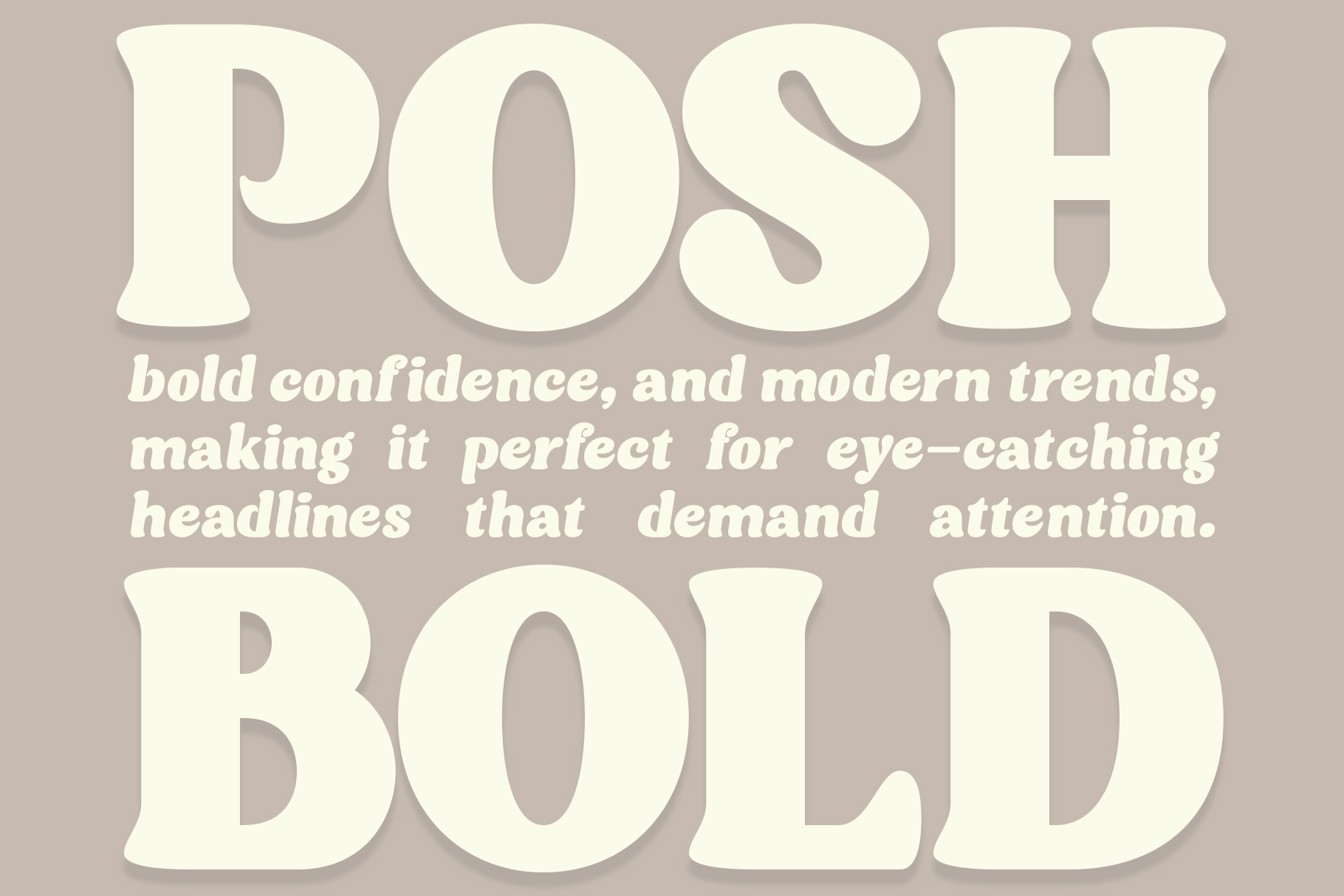 Posh Bold serif font in cream with shadow effect on warm taupe background