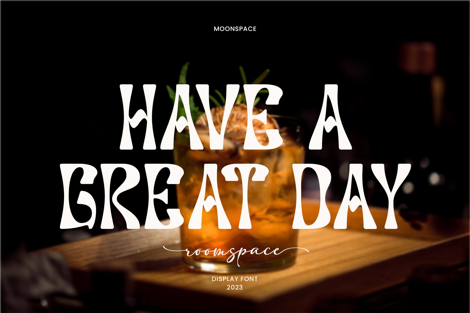 Have a Great Day display font with floral background lit by candlelight