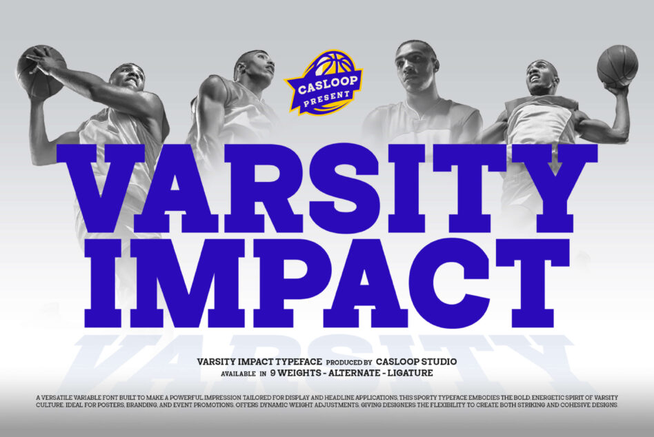 Varsity Impact typeface with basketball players, bold blue letters, 9 weights