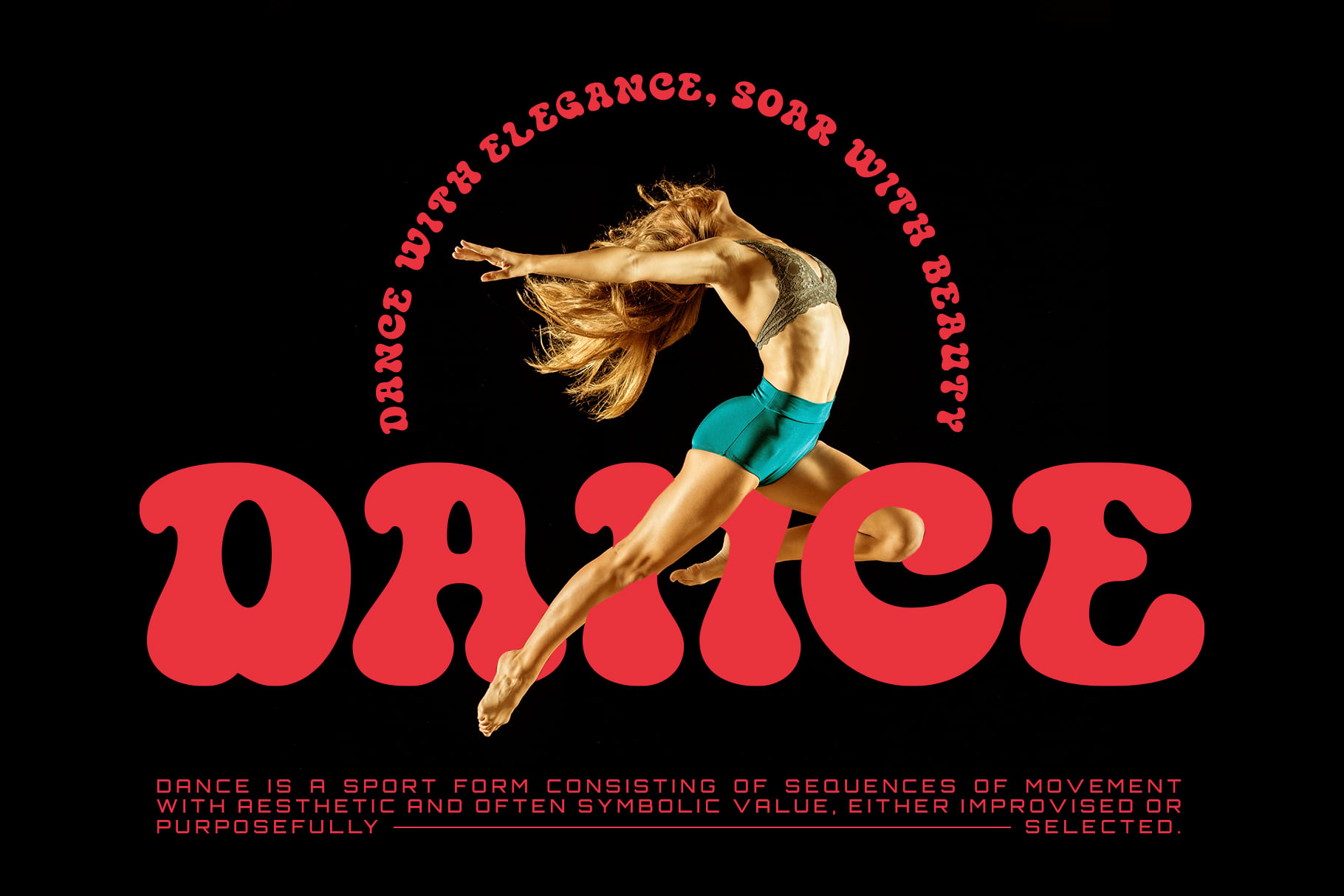 Female dancer mid-leap with flying hair surrounded by red curved text reading dance with elegance soar