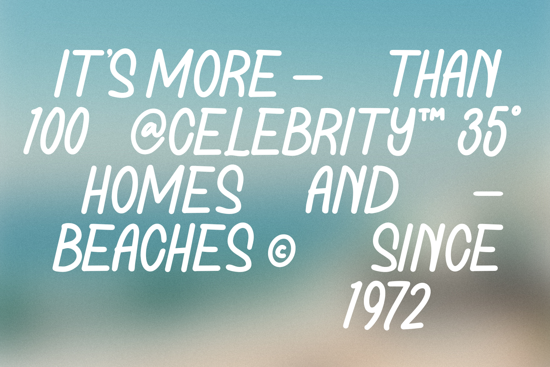 Beachy italic text overlay reading "it's more than 100 celebrity homes, 35 beaches since 1972"