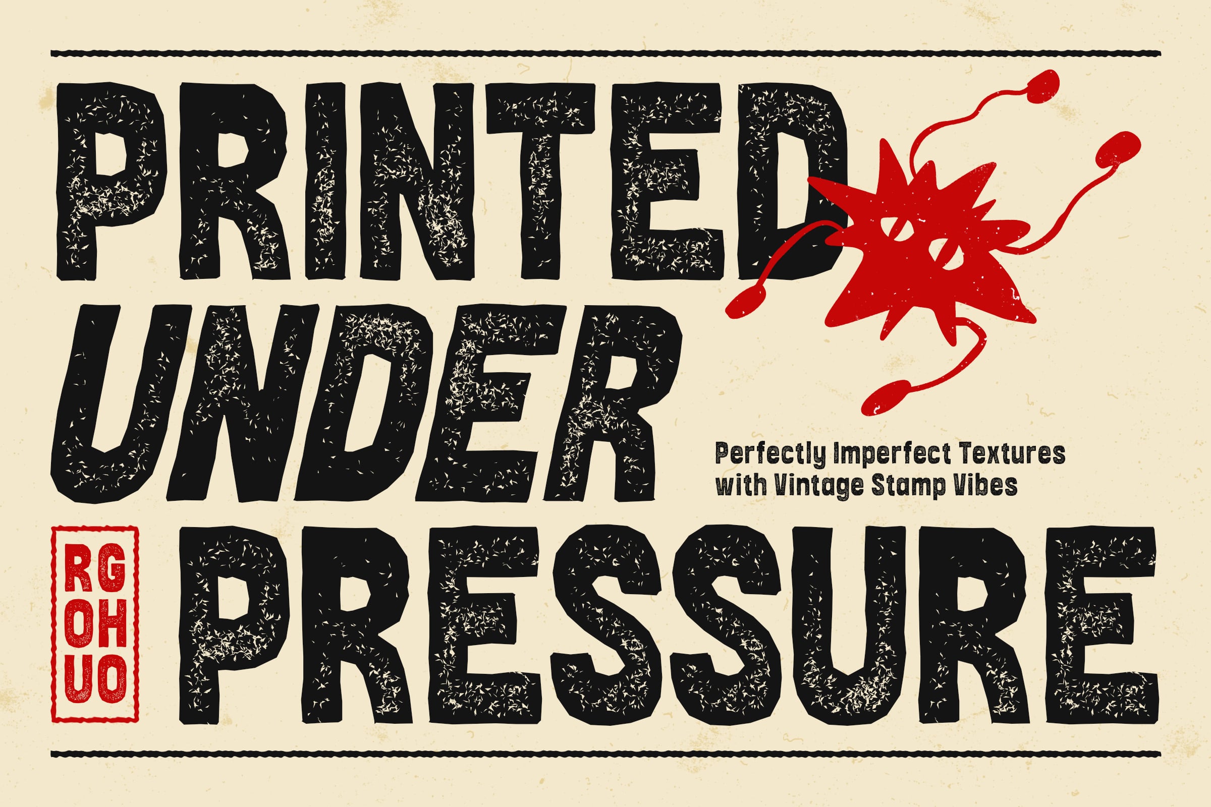 Printed Under Pressure font with weathered stamp texture on cream background