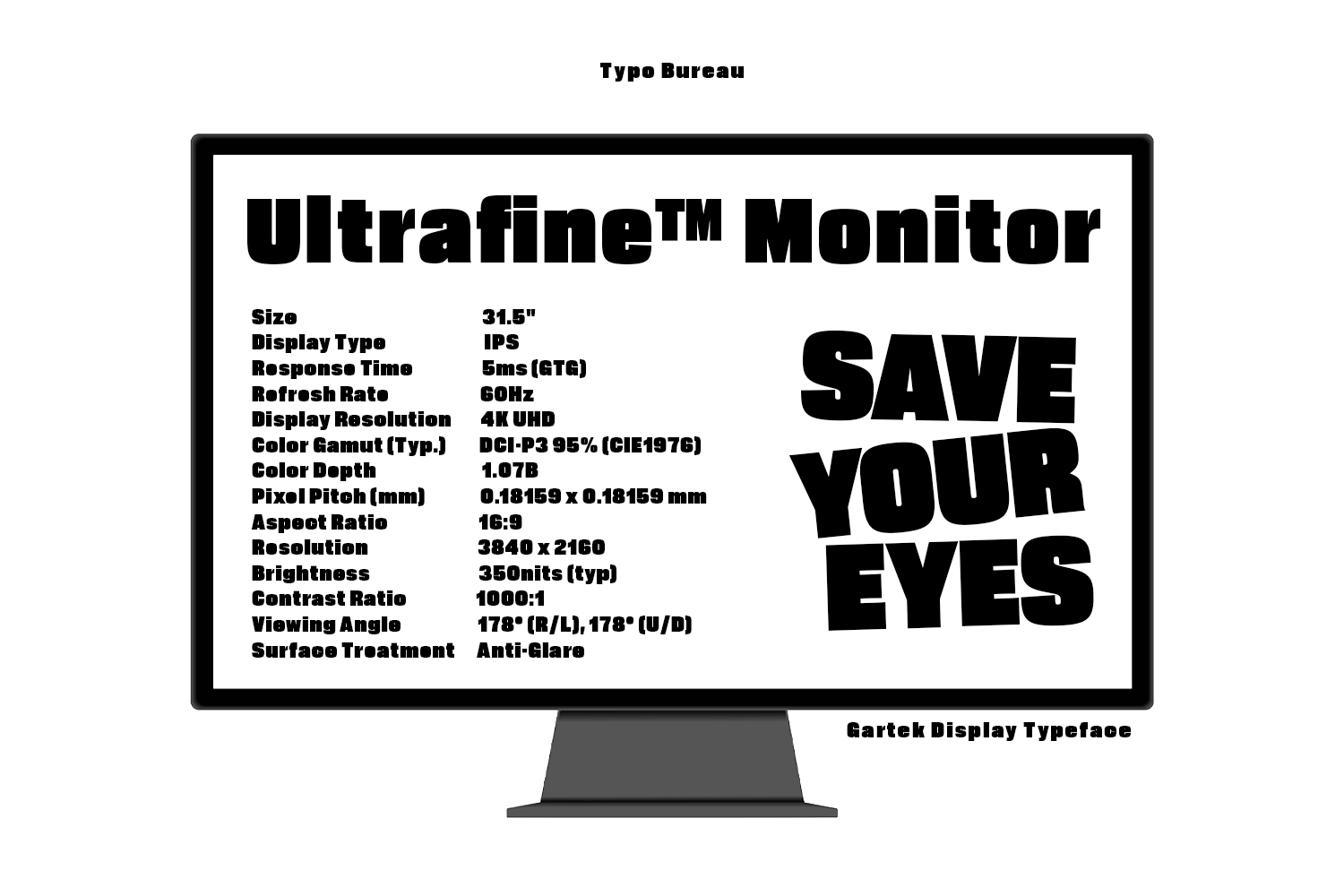 Monitor mockup displaying tech specs with bold typography saying "save your eyes"
