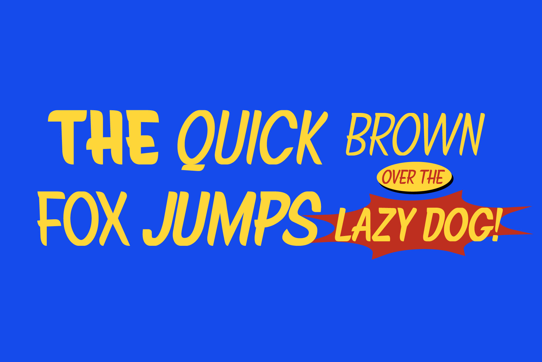 Bold retro poster with yellow text quick brown fox jumps over lazy dog on bright blue background