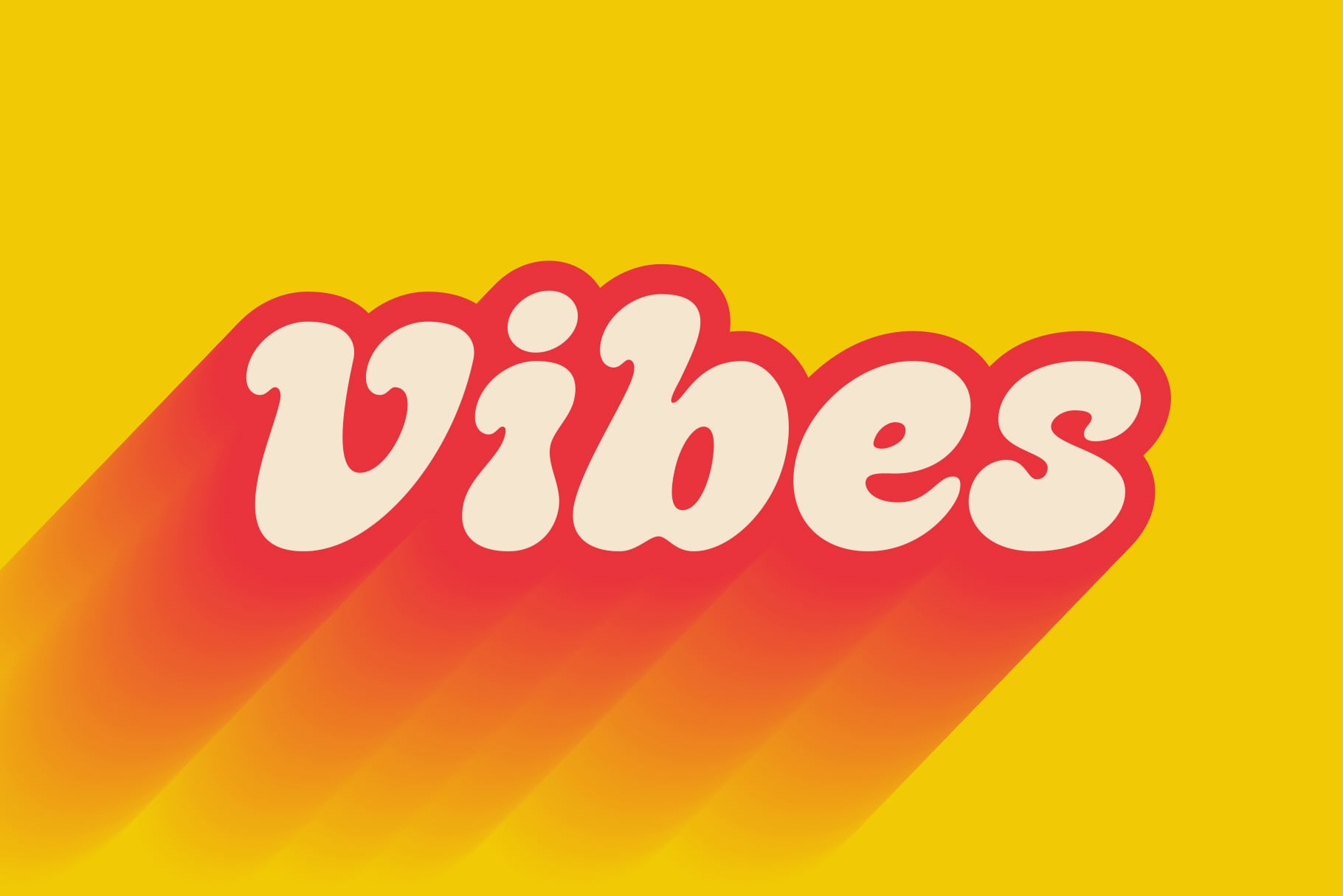 Vibes bold red letter with orange shadow on bright yellow background