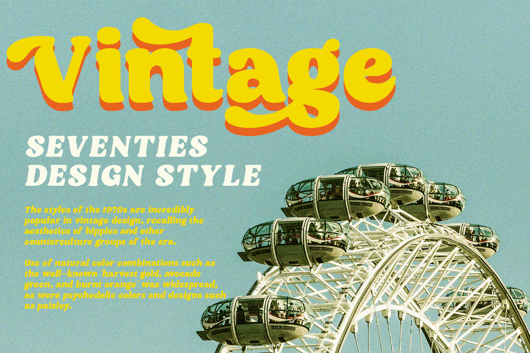 Retro 70s-style type reading Vintage Seventies Design Style with ferris wheel