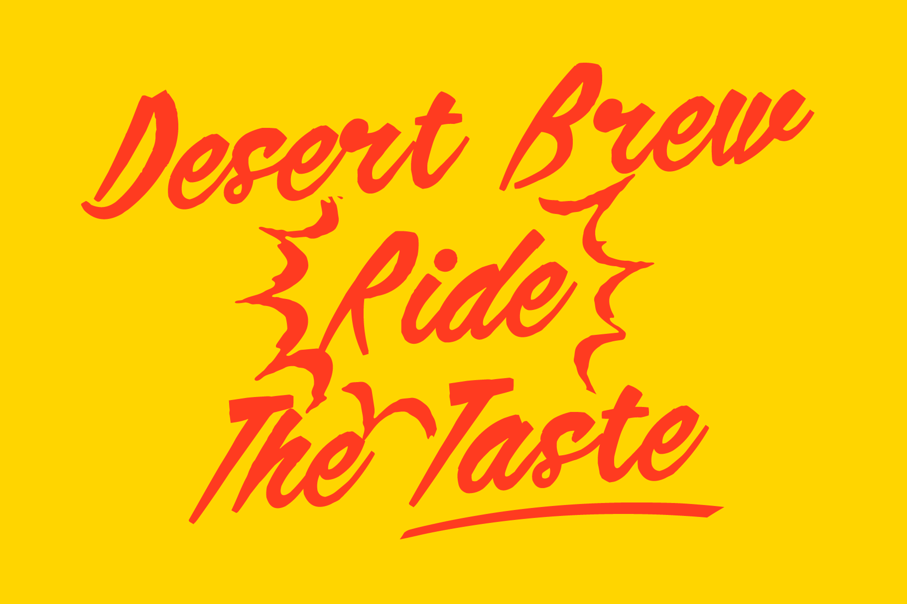 Bright yellow background with bold red italic script reading Desert Bride Ride The Taste