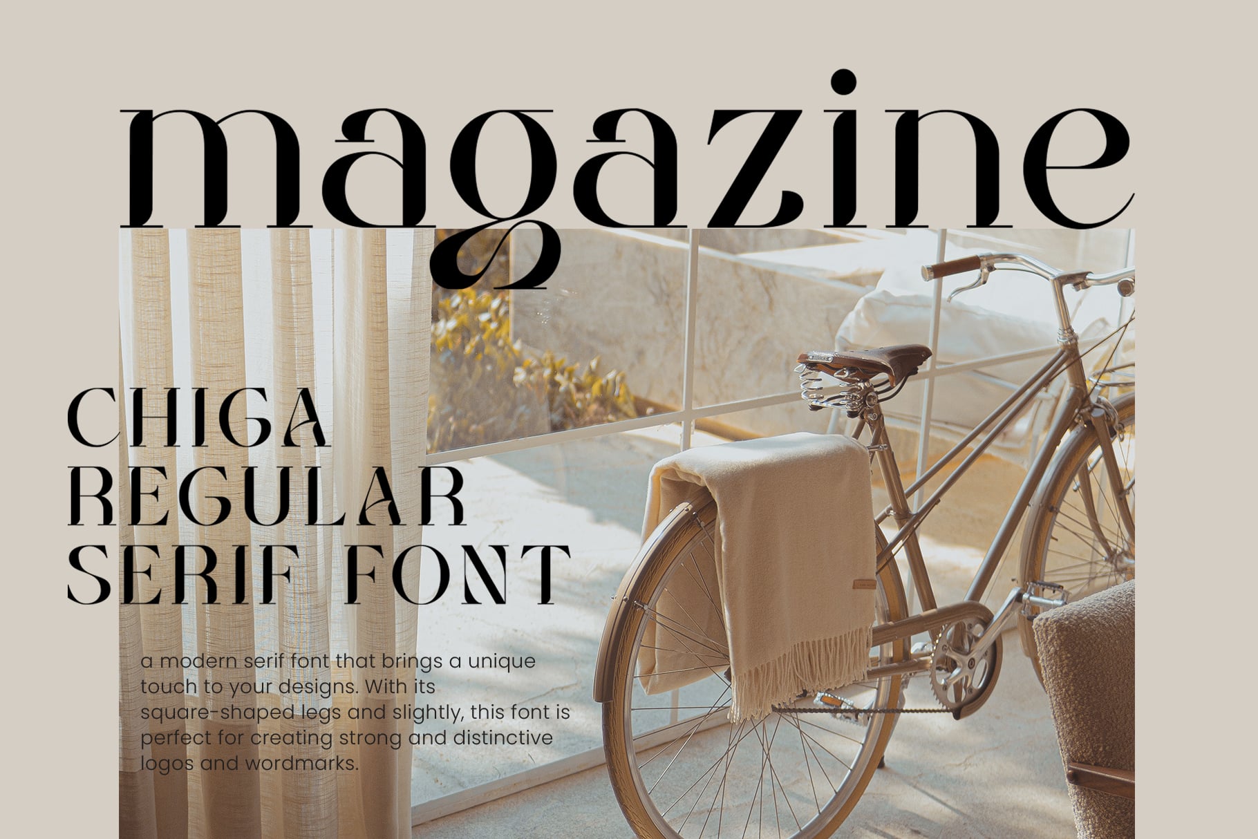 Chiga serif font displayed over magazine layout with vintage bicycle in beige tones