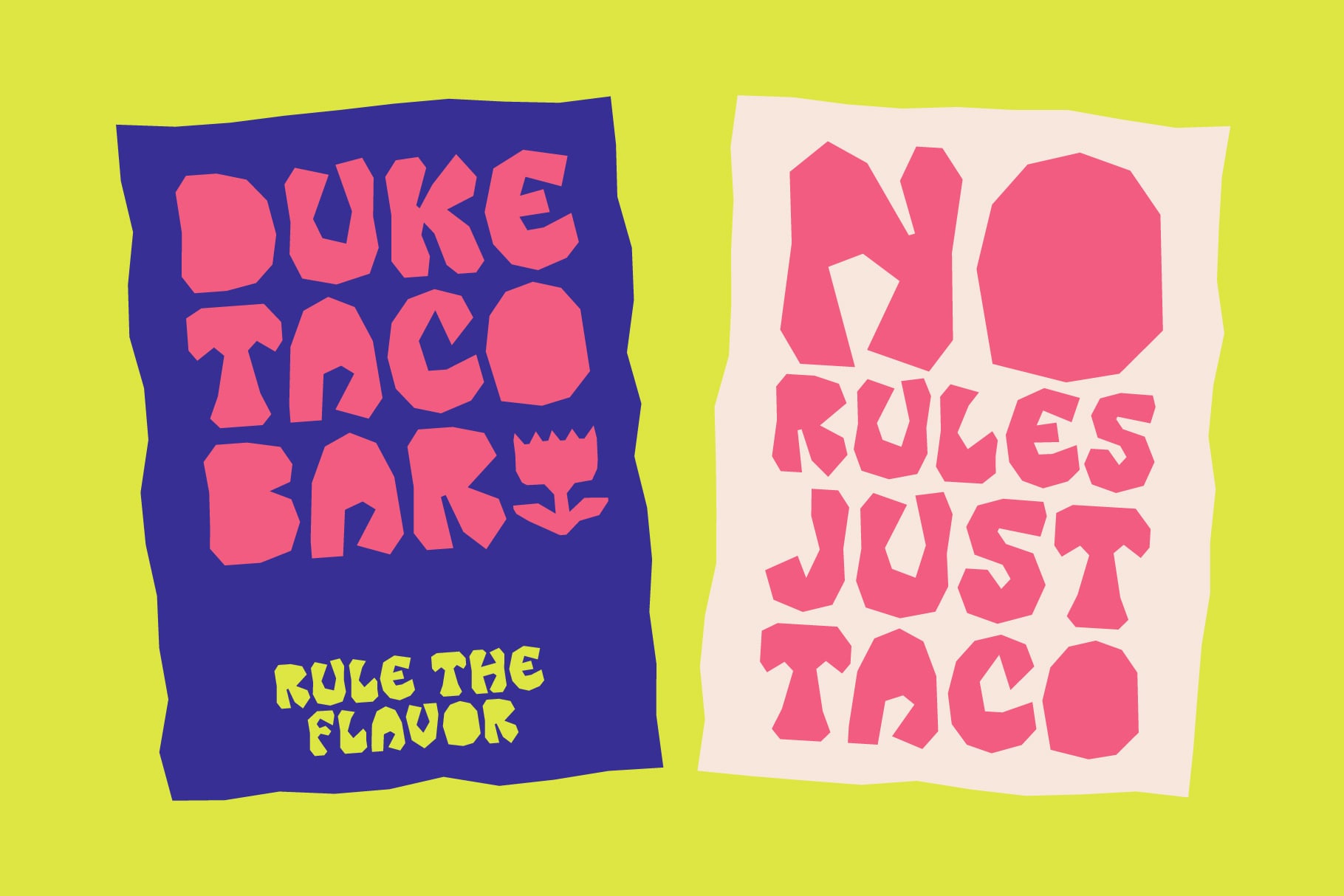 Duke Taco Bar, No Rules Just Taco poster layout on lime background