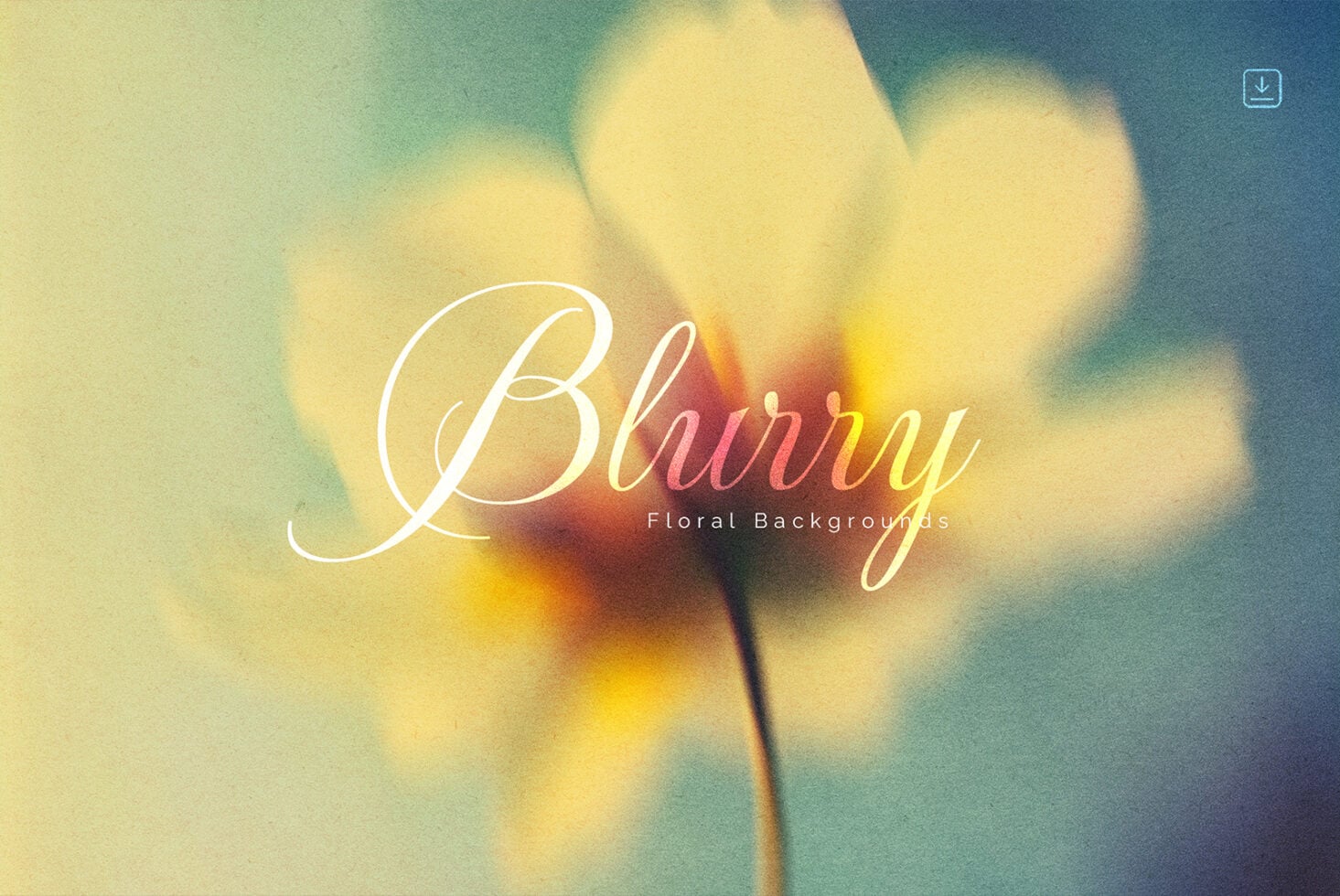 Blurry yellow flower background with elegant script text overlay reading Blurry Floral Backgrounds