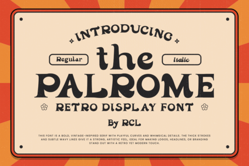 Retro sign introducing Palrome font in regular plus italic on orange starburst background