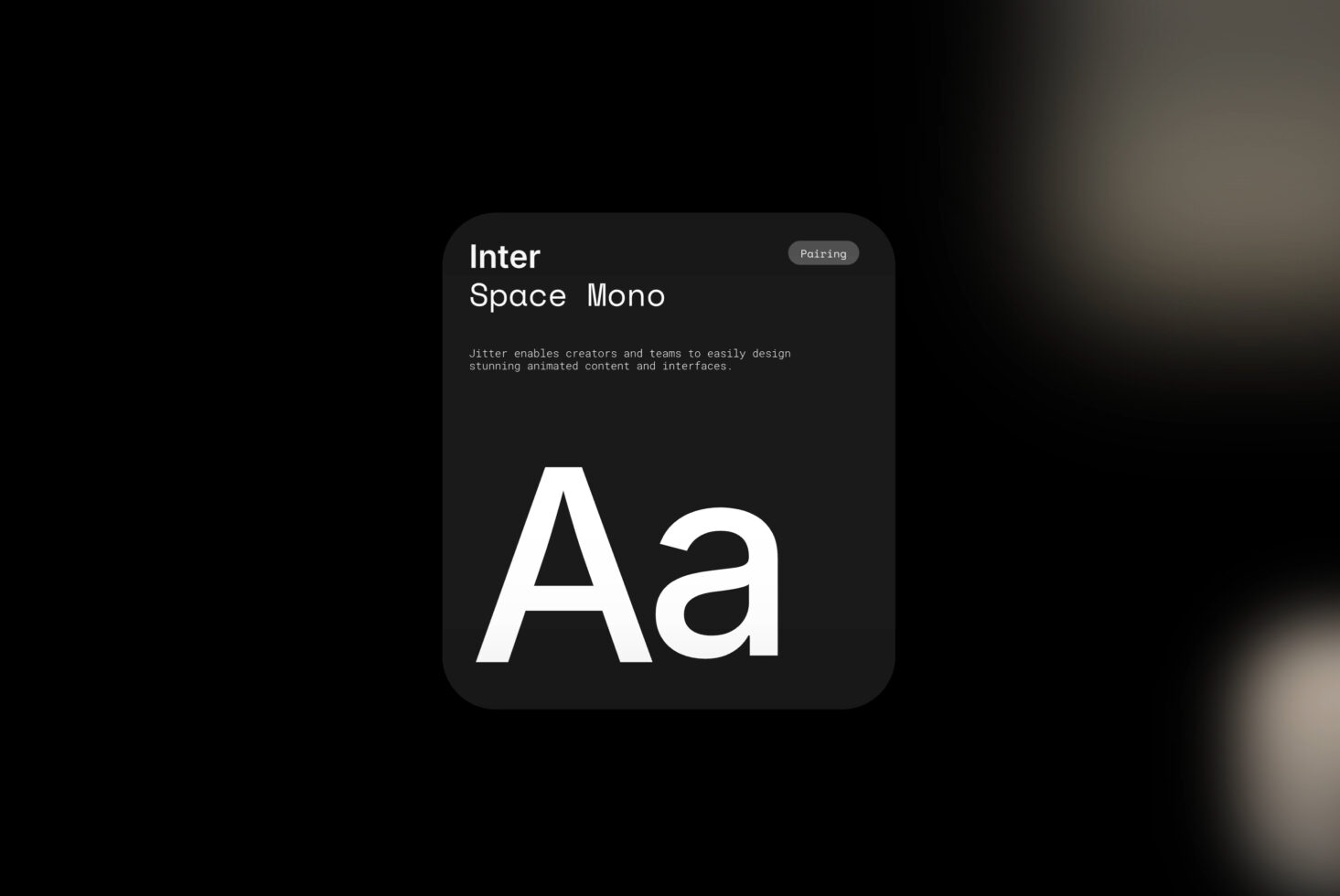 Inter Space Mono font pairing with large Aa letters on dark background