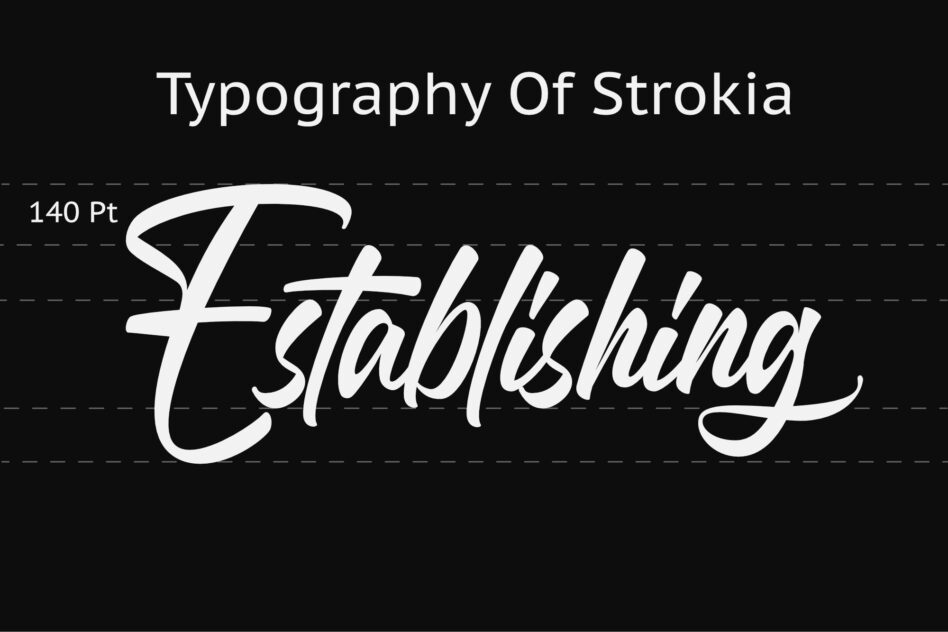 Strokia font specimen showing elegant script lettering at 140pt on black background