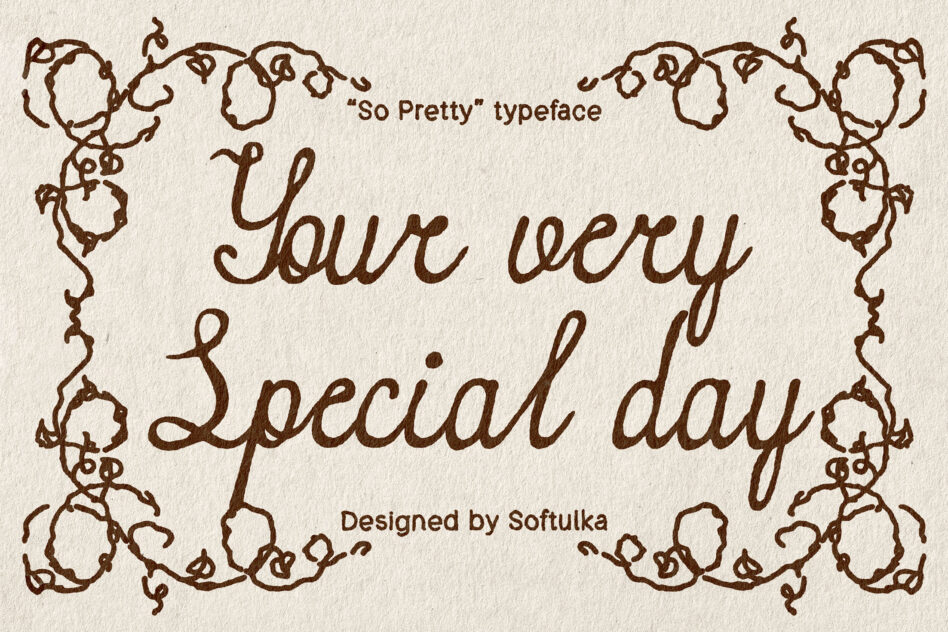 So Pretty font displaying your very special day text with floral frame