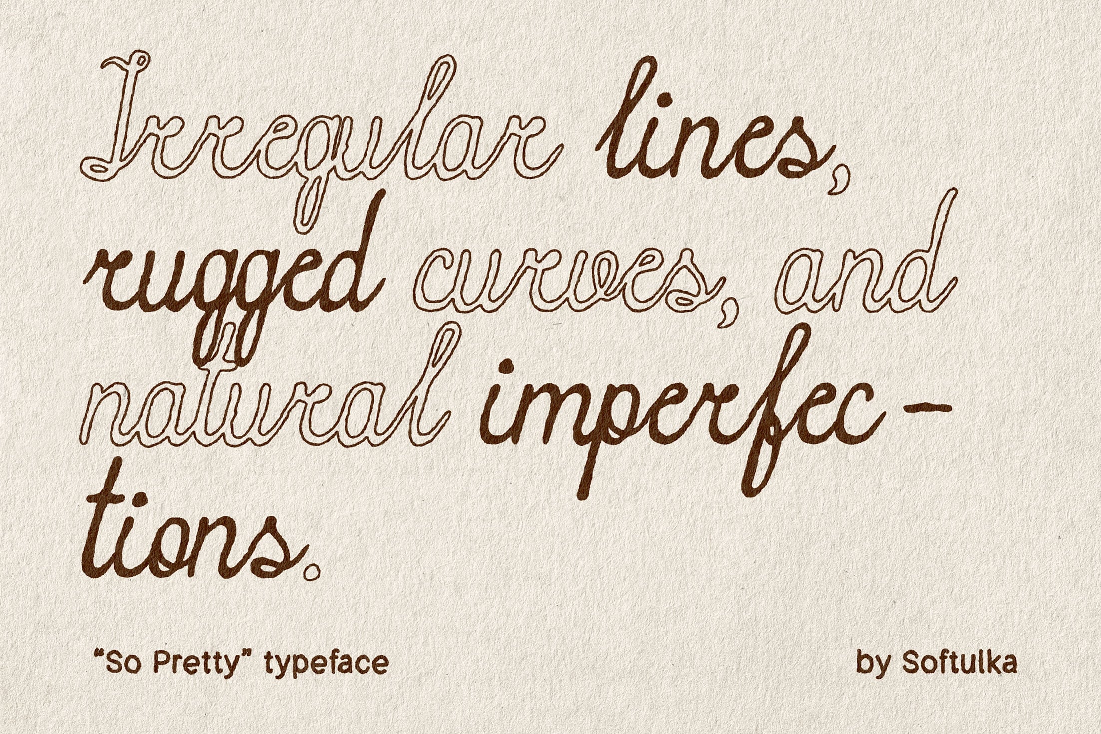 Irregular lines, rugged curves, natural imperfections in brown cursive script style