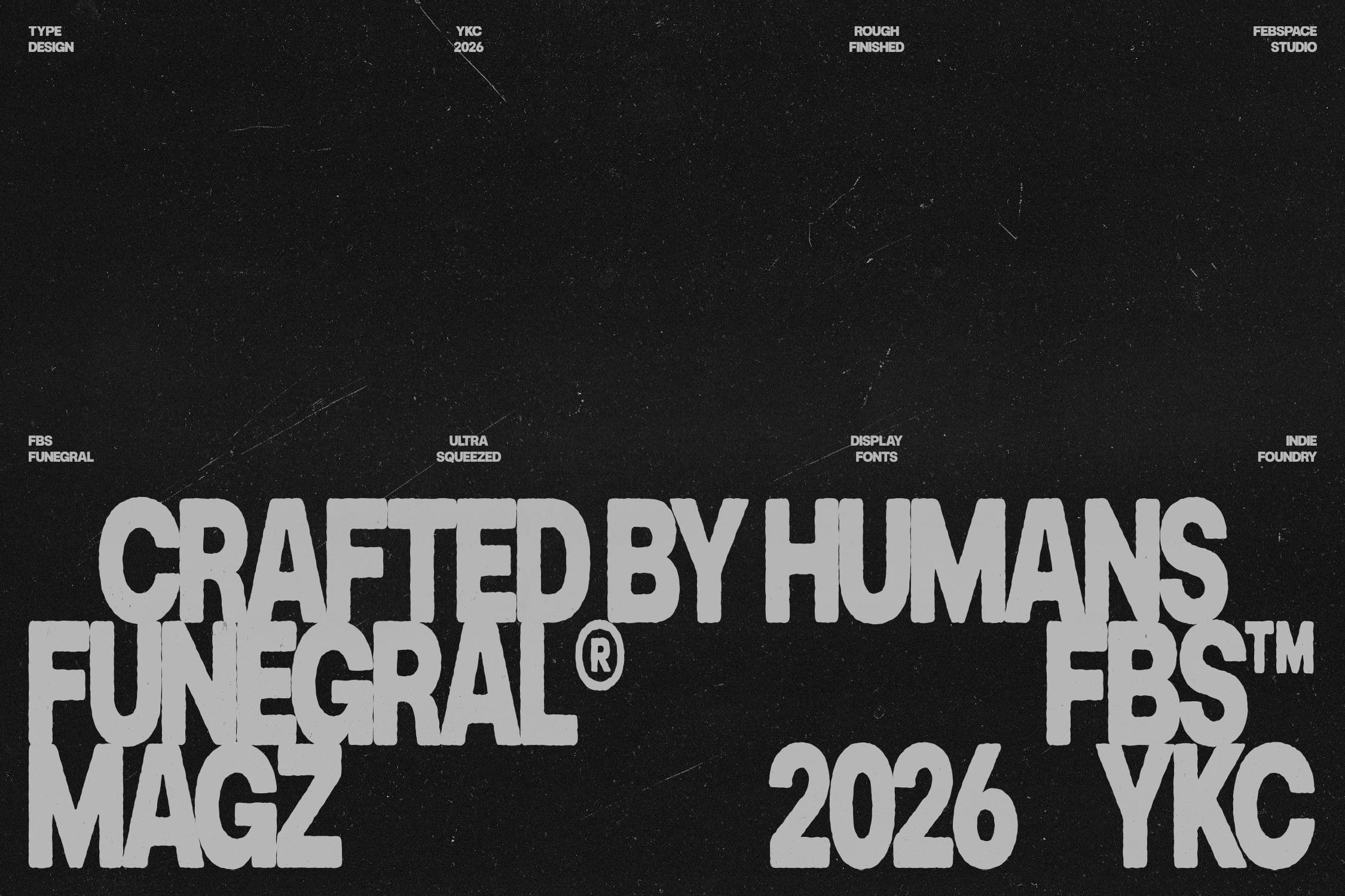 Black poster with massive squeezed display fonts for Crafted by Humans Funeral Magz 2026