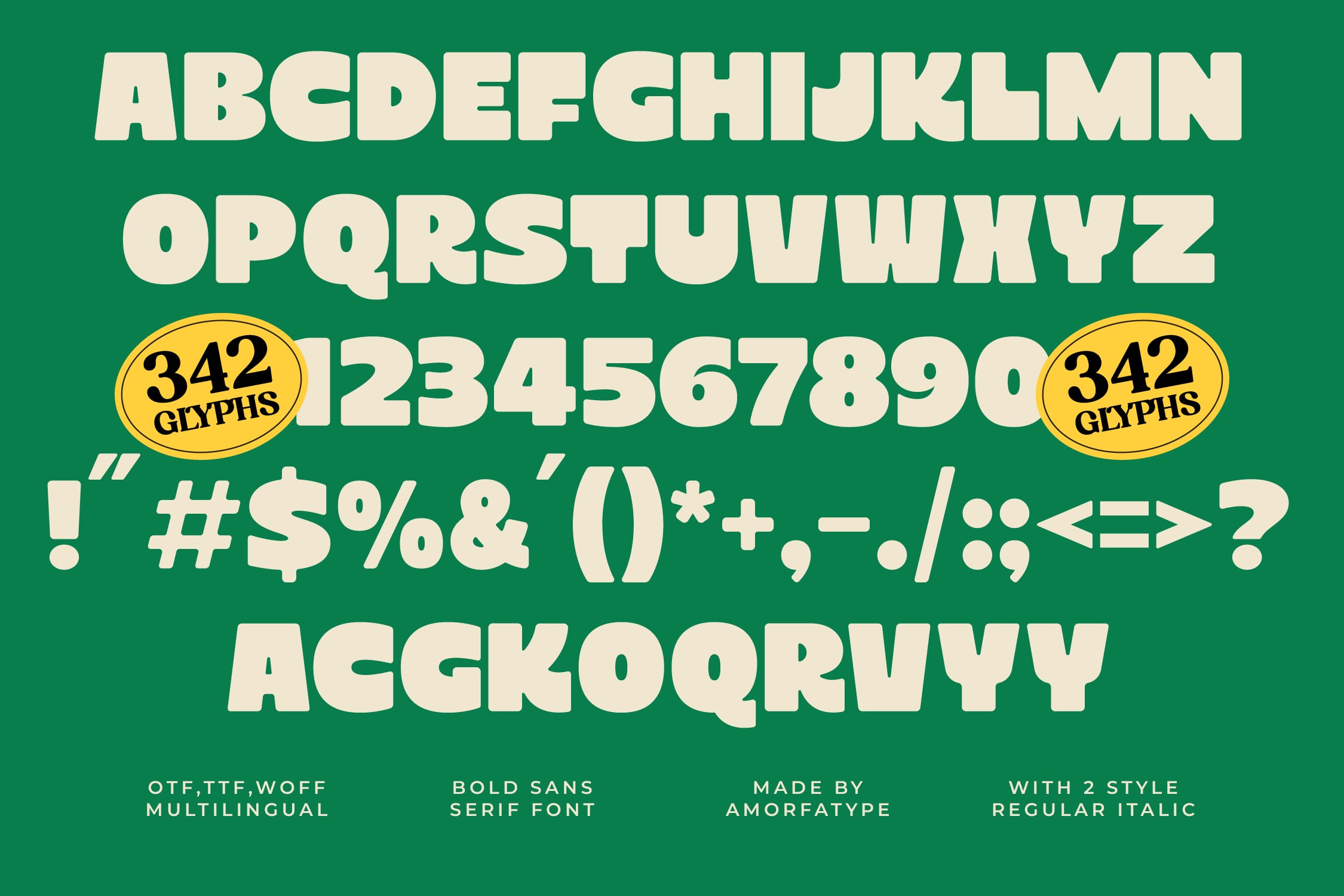 Chunky cream sans serif on forest green with 342 glyphs, numbers, symbols, plus regular italic styles