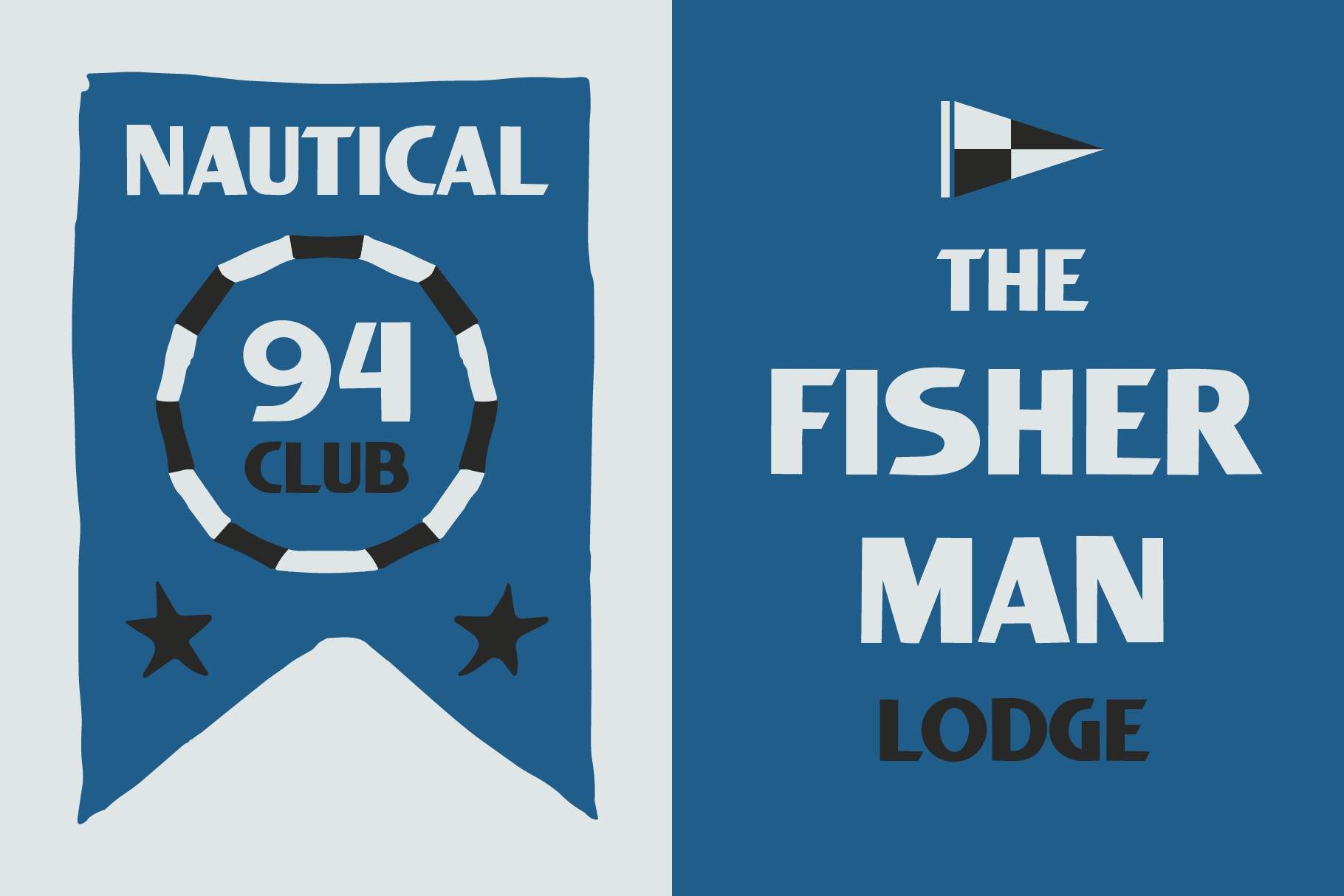 Nautical 94 Club banner with Fisher Man Lodge text design