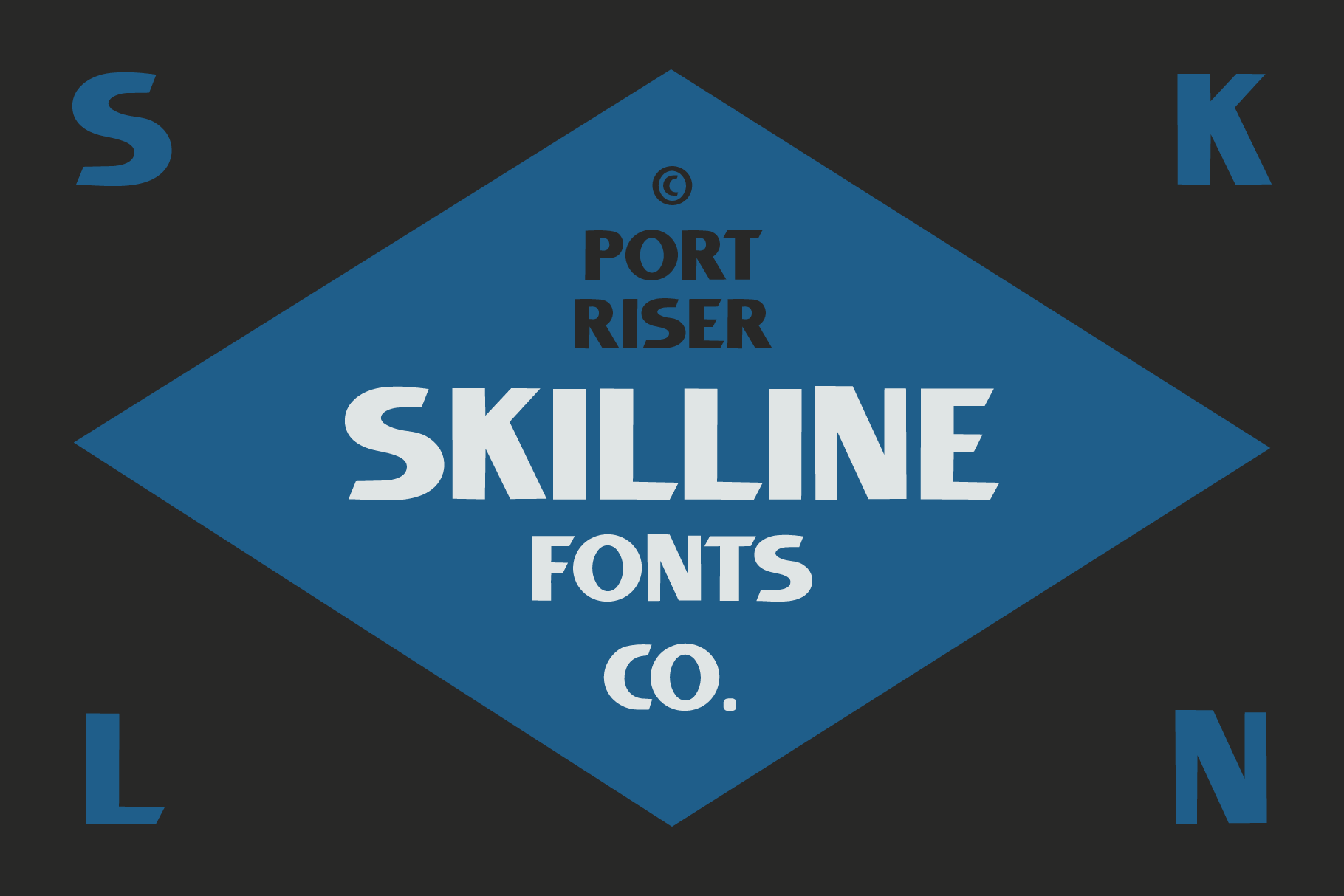 Port Riser Skilline Fonts Co diamond badge with blue center
