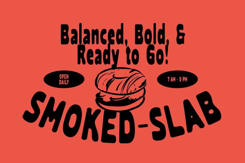 Bold retro poster with burger illustration, smoked slab text, open daily hours in black on coral