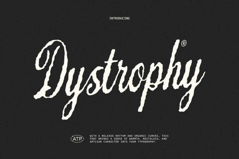 Elegant script font design featuring the word Dystrophy in white on dark background; ideal for designers seeking nostalgic typography assets.