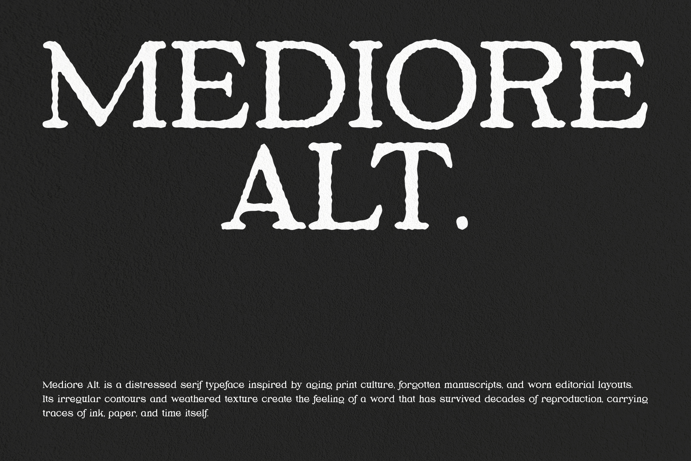 Mediore Alt distressed serif typeface with weathered texture on dark background
