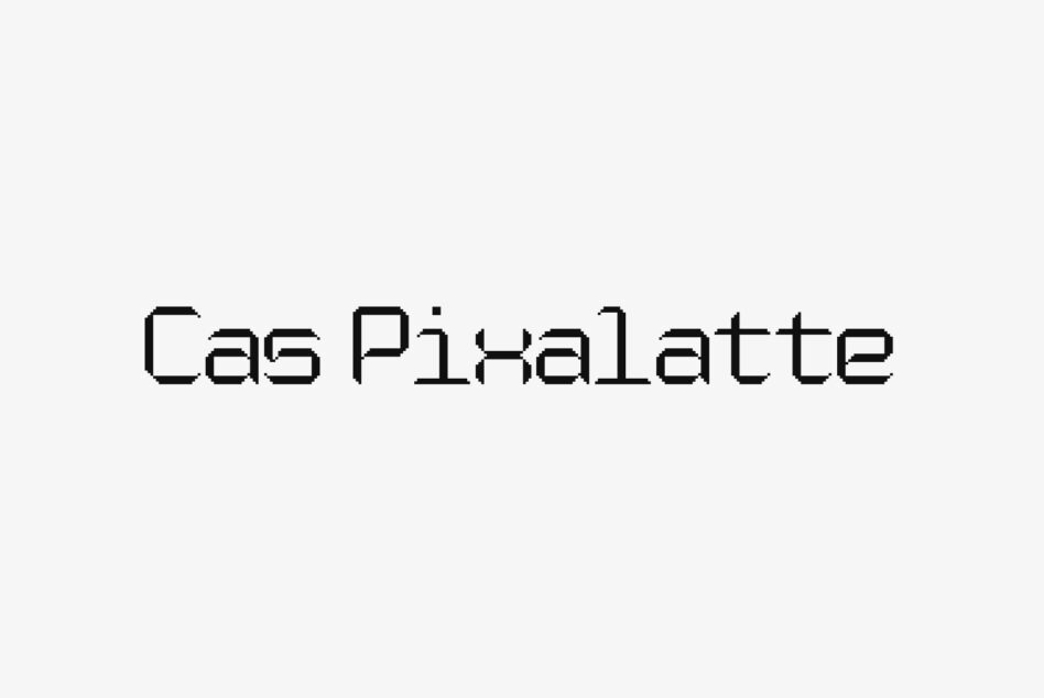 Cas Pixalatte typeface in chunky pixel style on light gray background