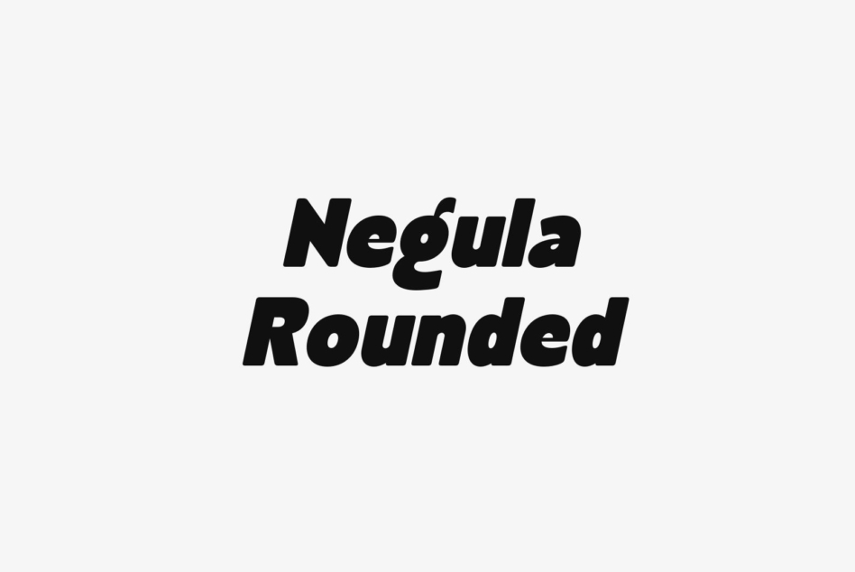 Nebula Rounded typeface in bold black italics on light gray background