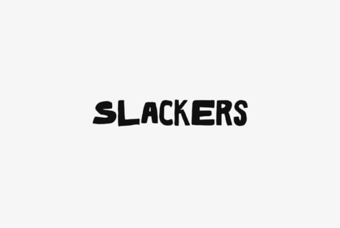Bold black "SLACKERS" text on light gray background, chunky sans serif font