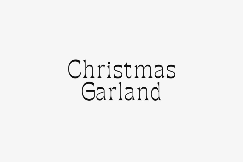 Minimalist Christmas Garland text in thin serif typeface centered on light gray background