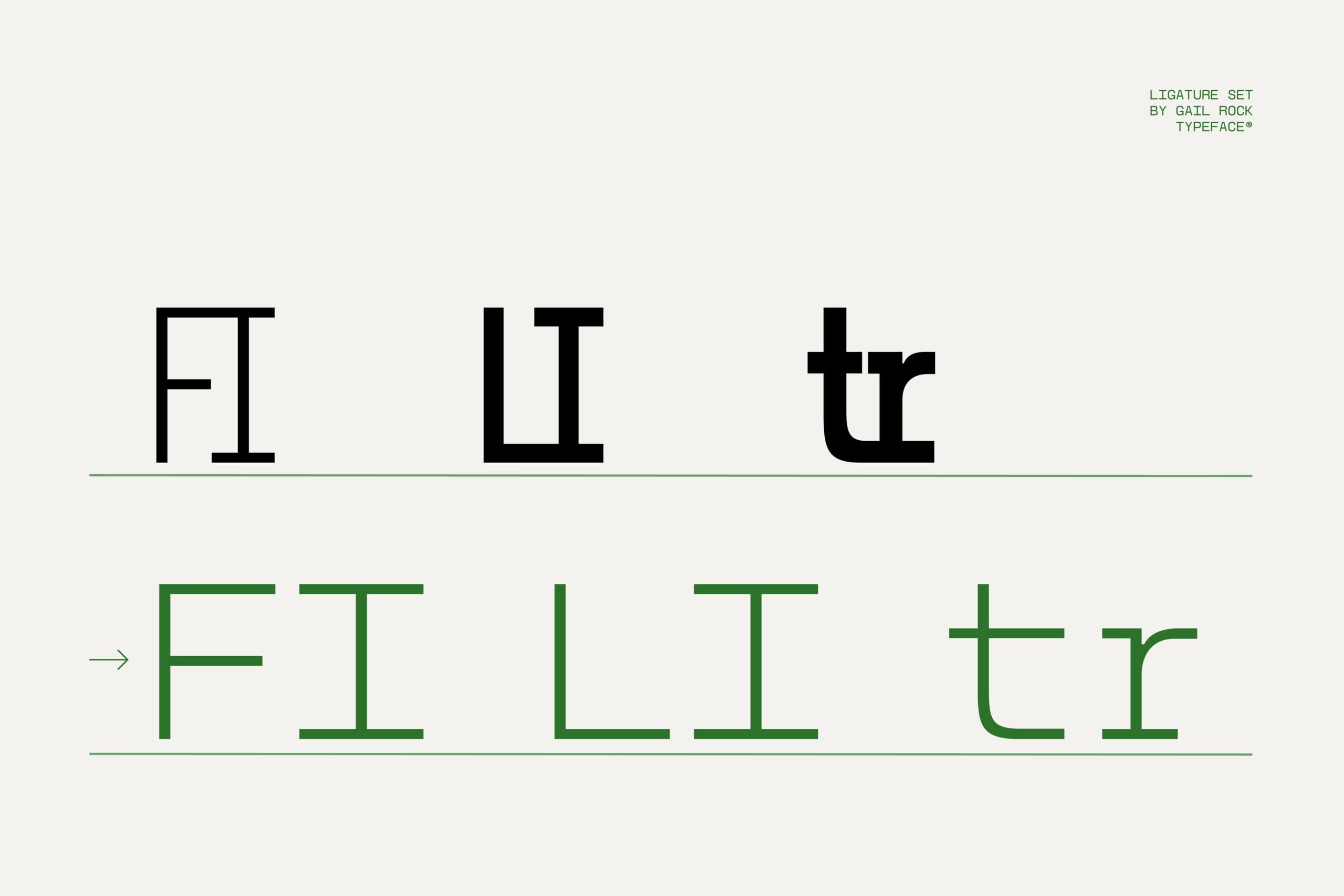 Ligature Set by Gail Rock typeface showing black outlined letters with green outlined ligature variants below
