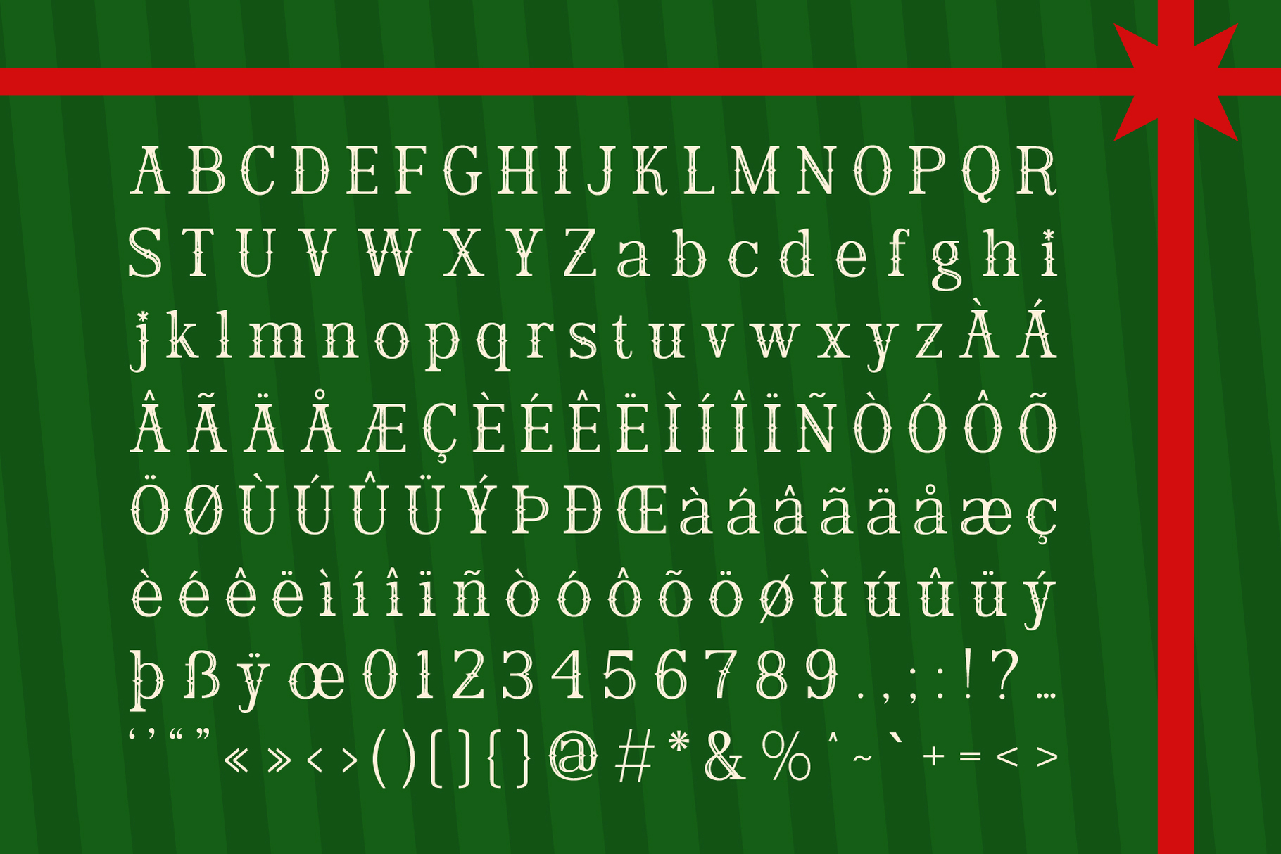 Serif font with extended character set on festive green striped background with red ribbon