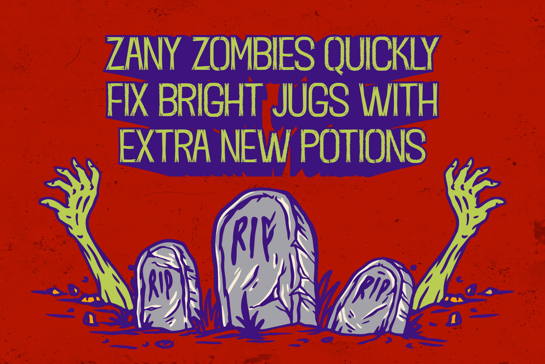 Bright neon yellow zombie hands bursting from graves with silly potion bottle ad copy