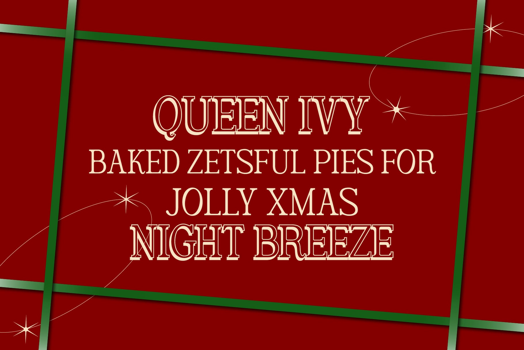 Queen Ivy retro holiday font on red background with green ribbon borders