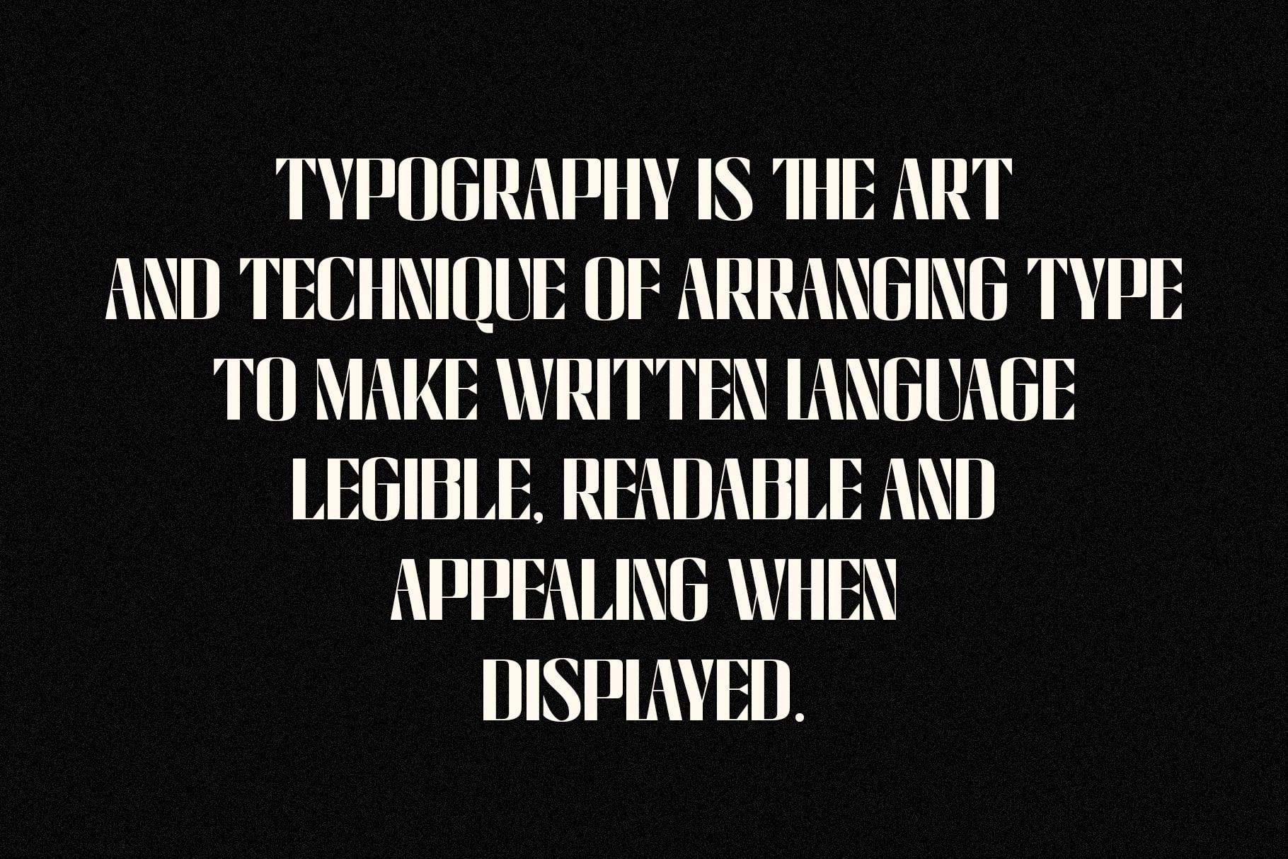 Bold serif typography quote on black background about arranging type