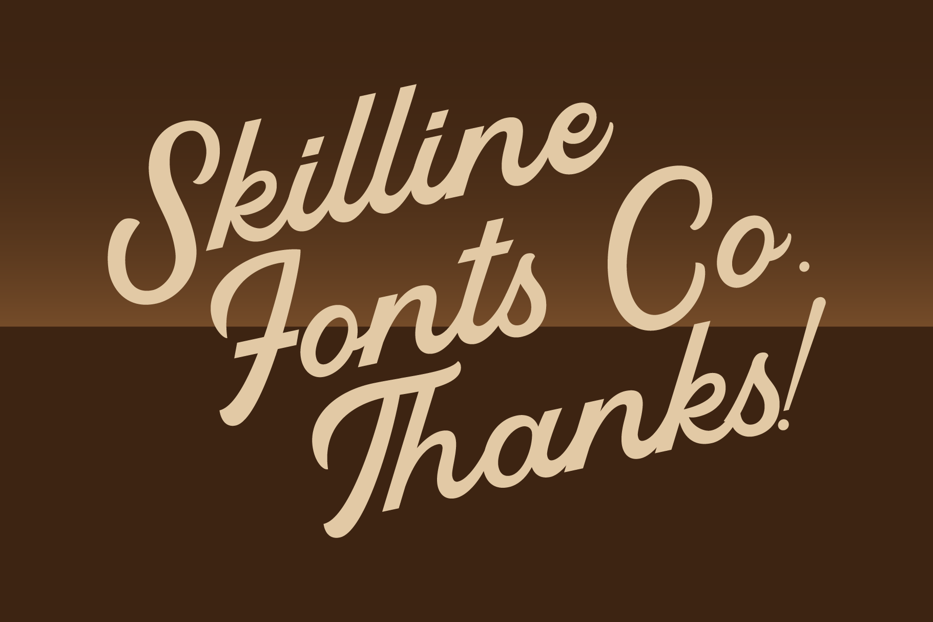 Cream script font on warm brown background reading Skilline Fonts Co Thanks