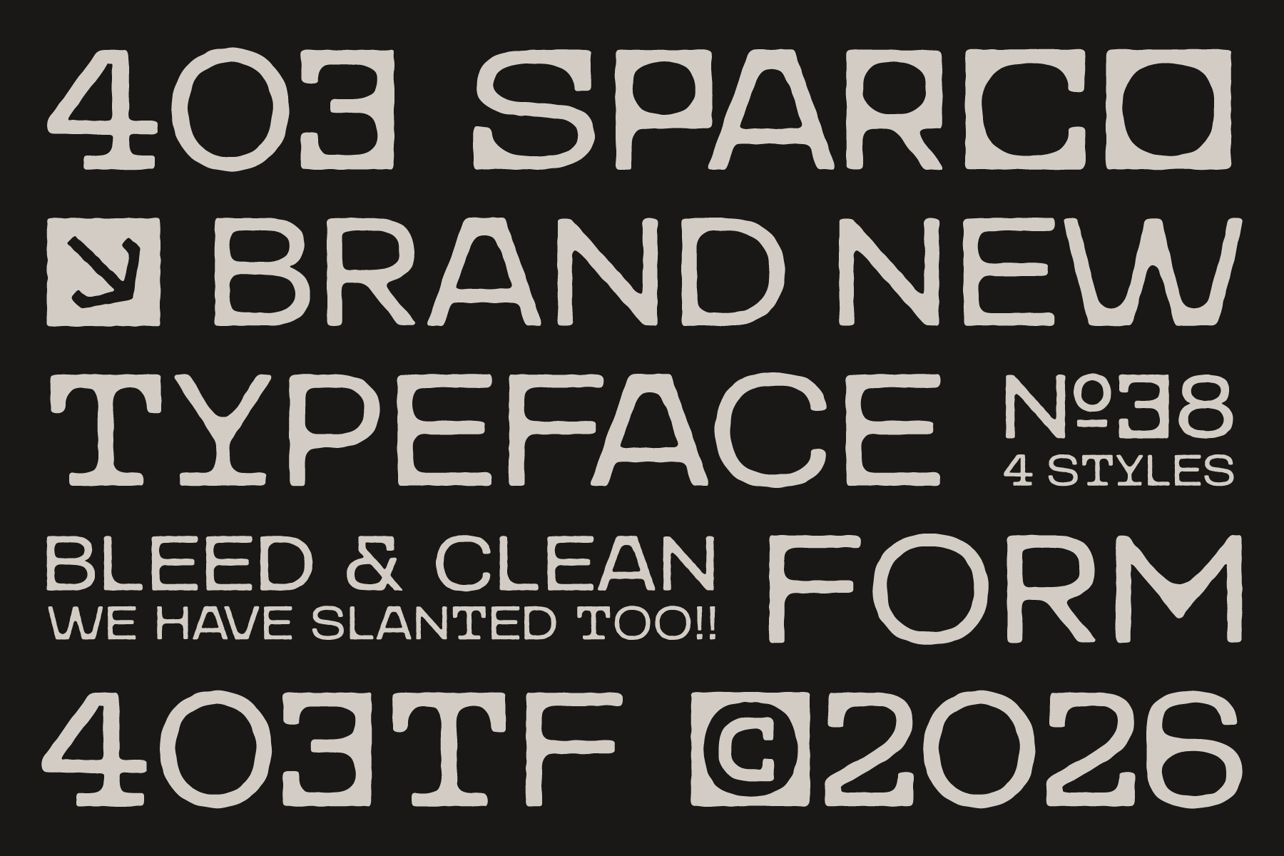 403 Sparco geometric typeface with 4 styles, slanted letterforms on black background