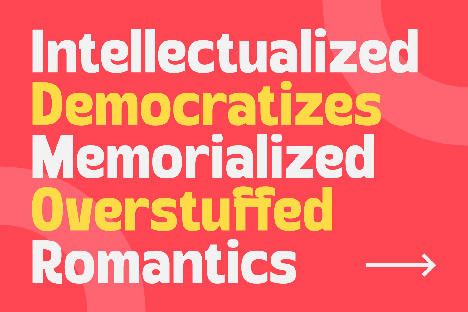 Bold stacked type in white, yellow, on coral red background with arrow