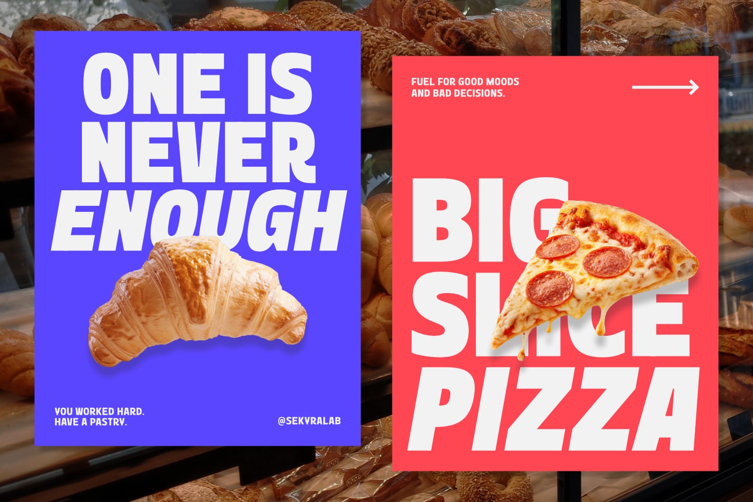 Two bold food posters with playful messaging: blue one about croissants, red one about pizza slices