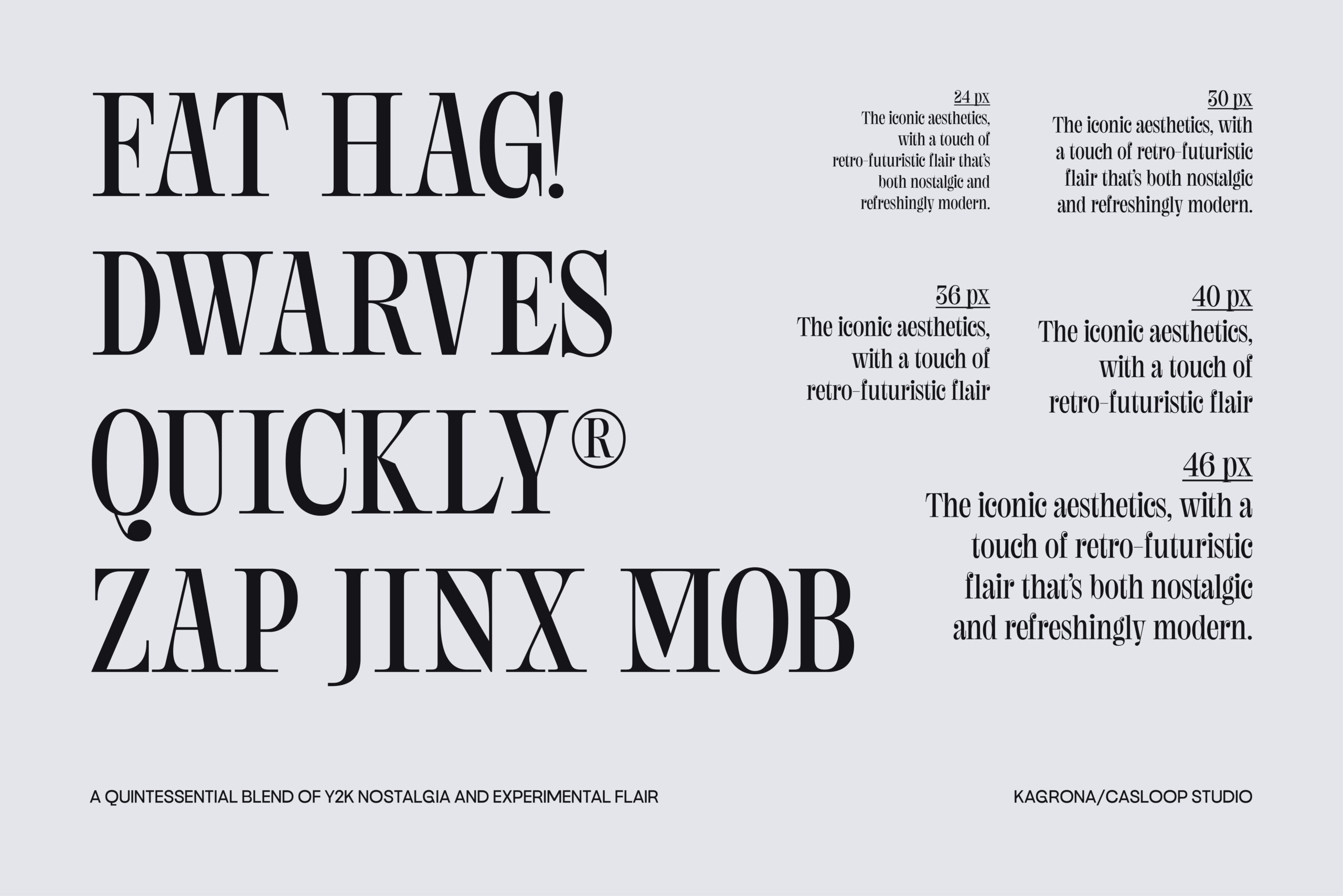 Eat Hag Dwarves Quickly Zap Jinx Mob font family with retro-futuristic serif styling displayed across multiple sizes