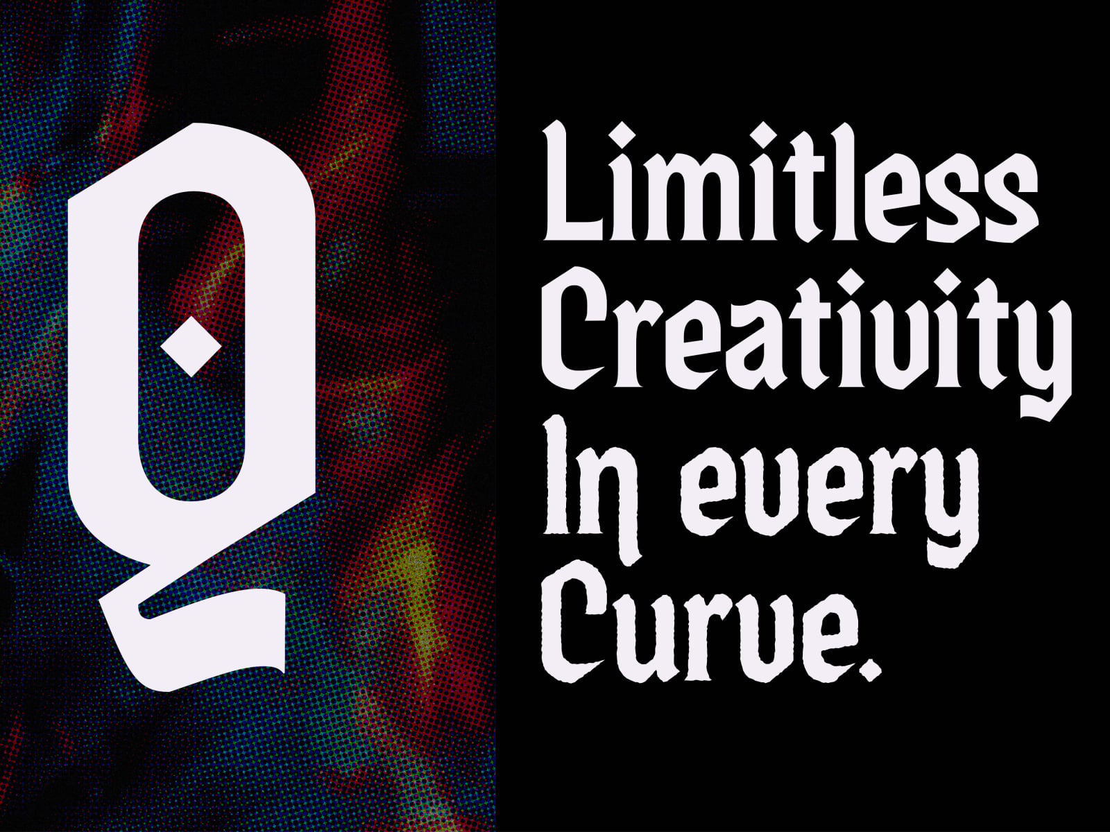 Bold serif typography with "Limitless Creativity In every Curve" text over colorful halftone gradient background