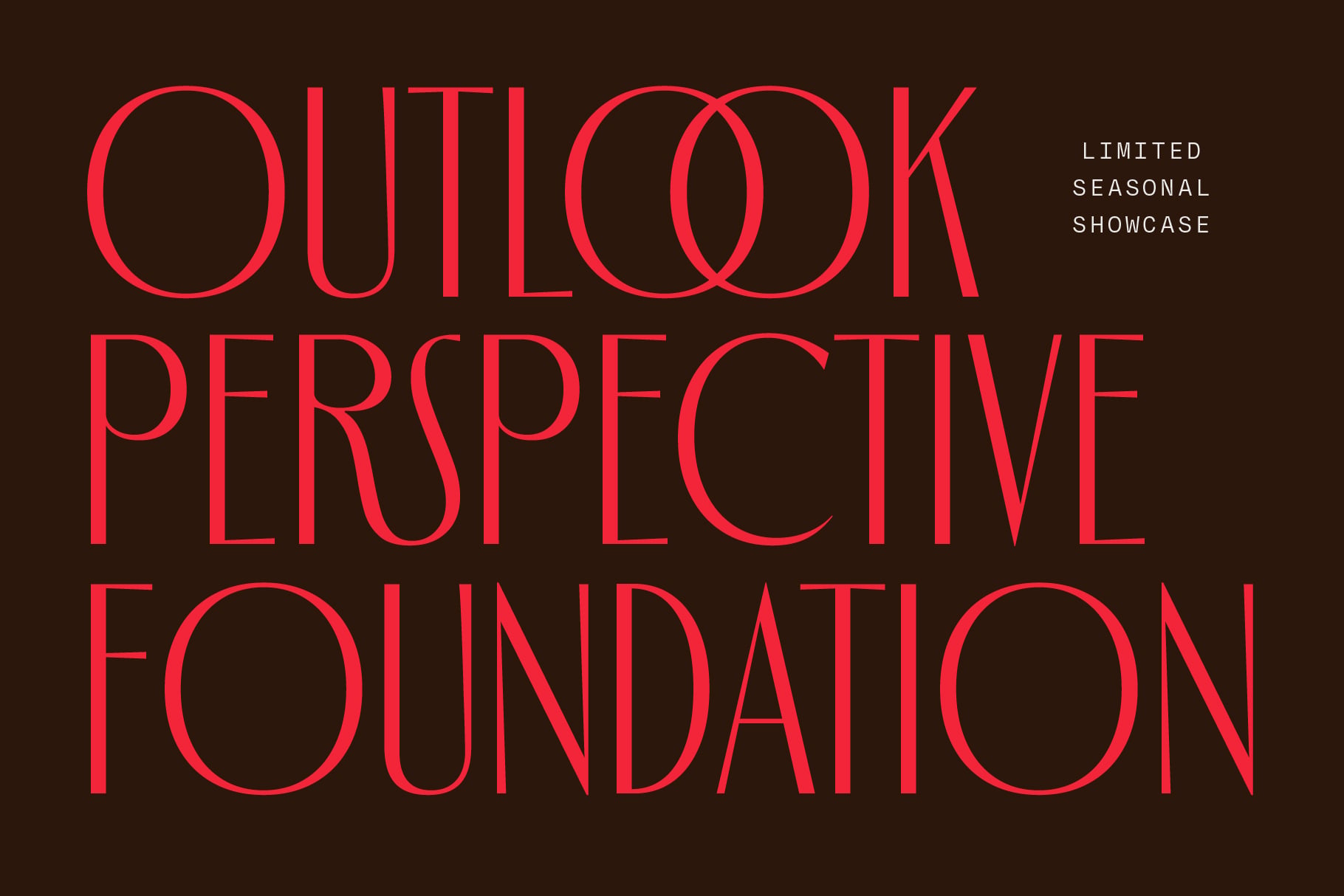 Outlook Perspective Foundation display font with neon red letters on dark brown background
