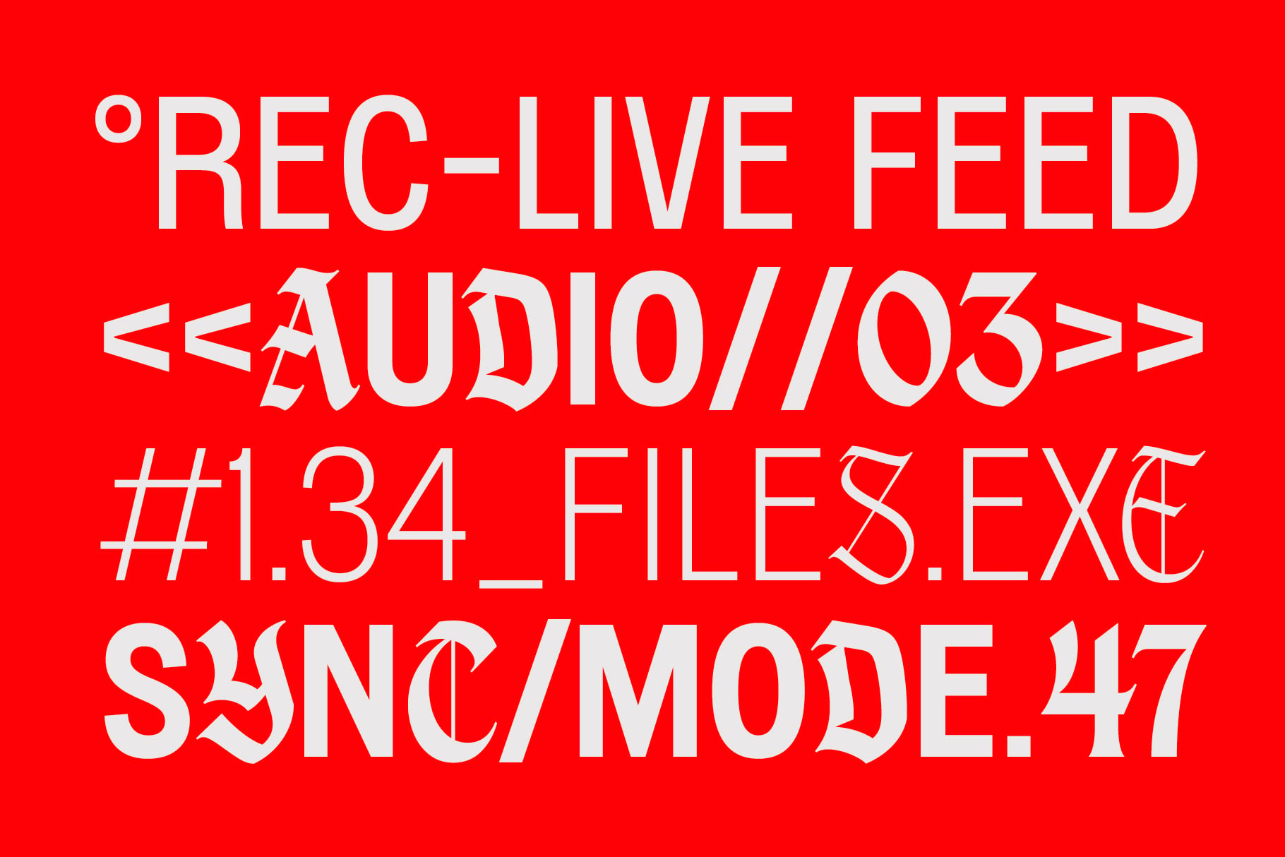 Bold white sans serif font with distressed texture on bright red background displaying code-like text