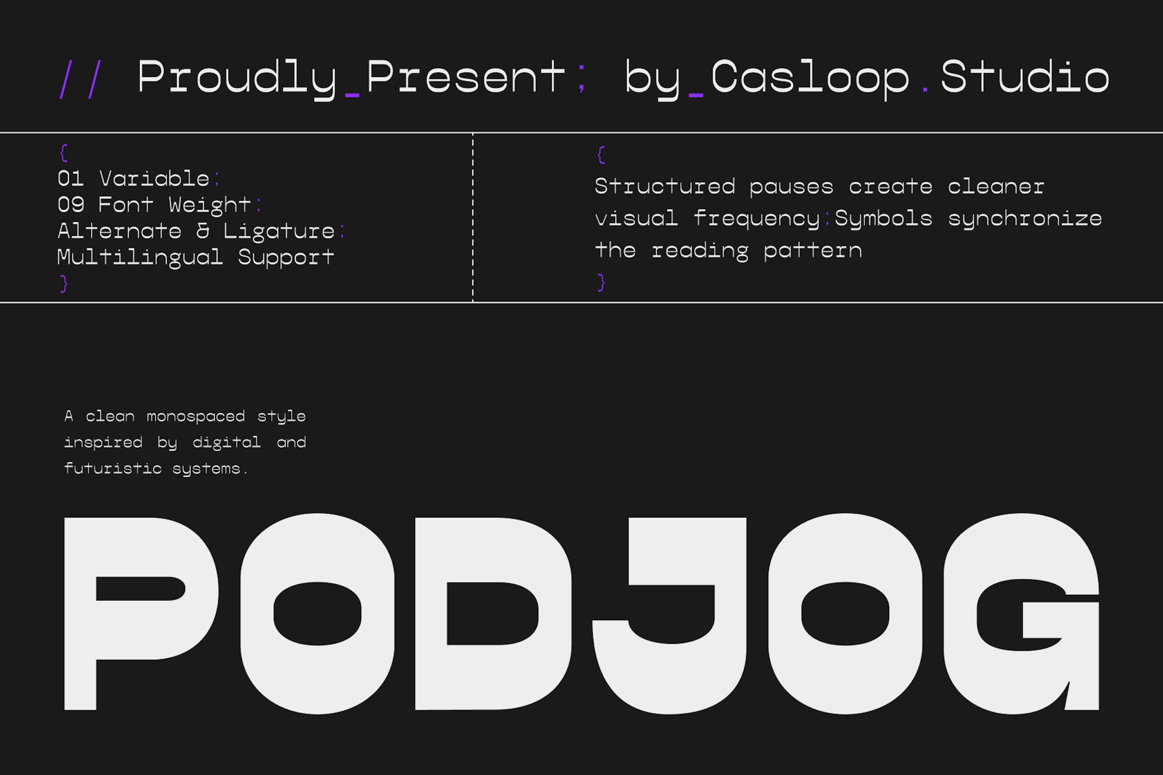 Monospaced typeface with variable weights, code-style layout on dark background showing font features