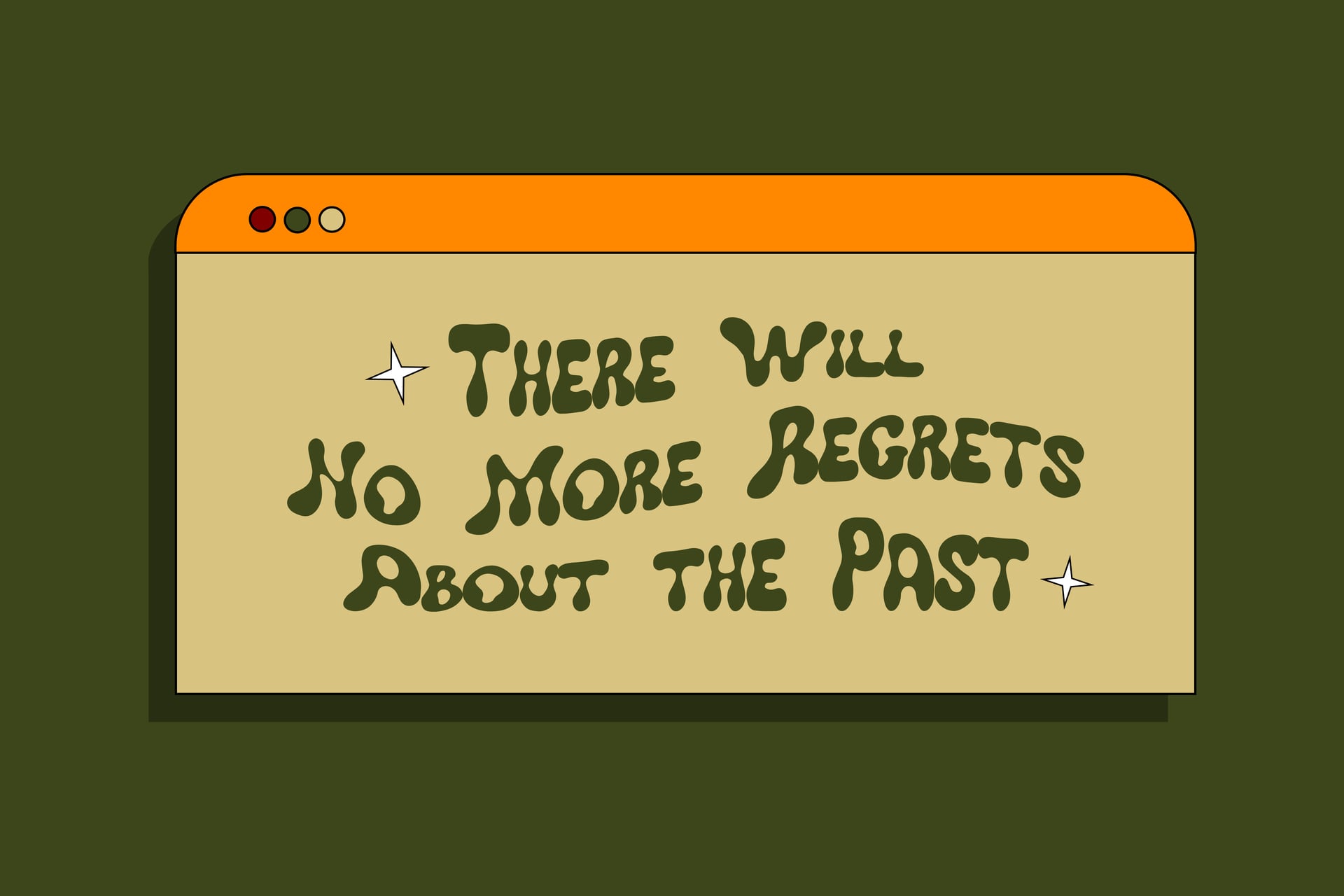 Browser window mockup with motivational text on cream background, olive green retro font, small sparkle icons