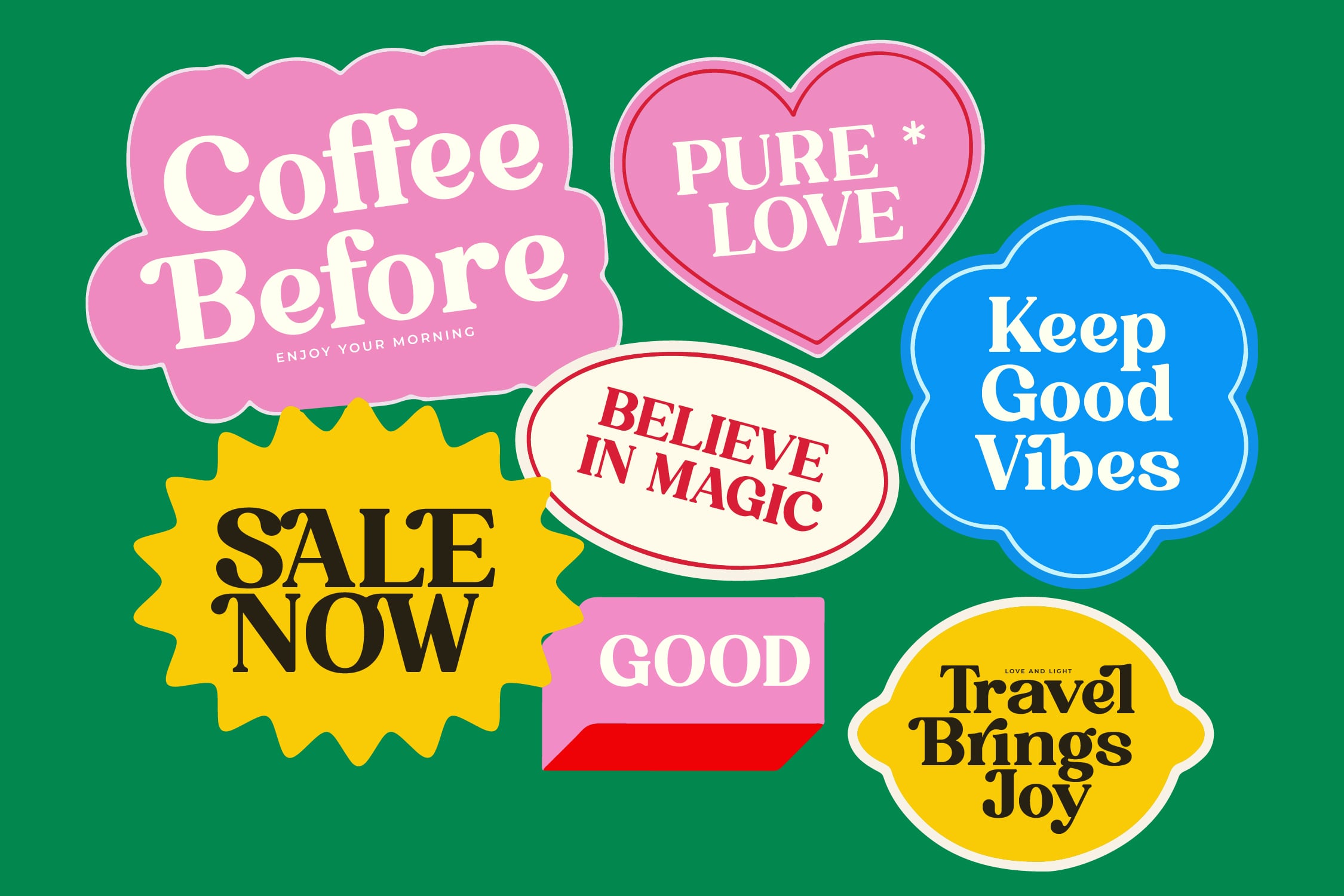 Colorful retro sticker pack with motivational quotes in pink, blue, yellow on green background