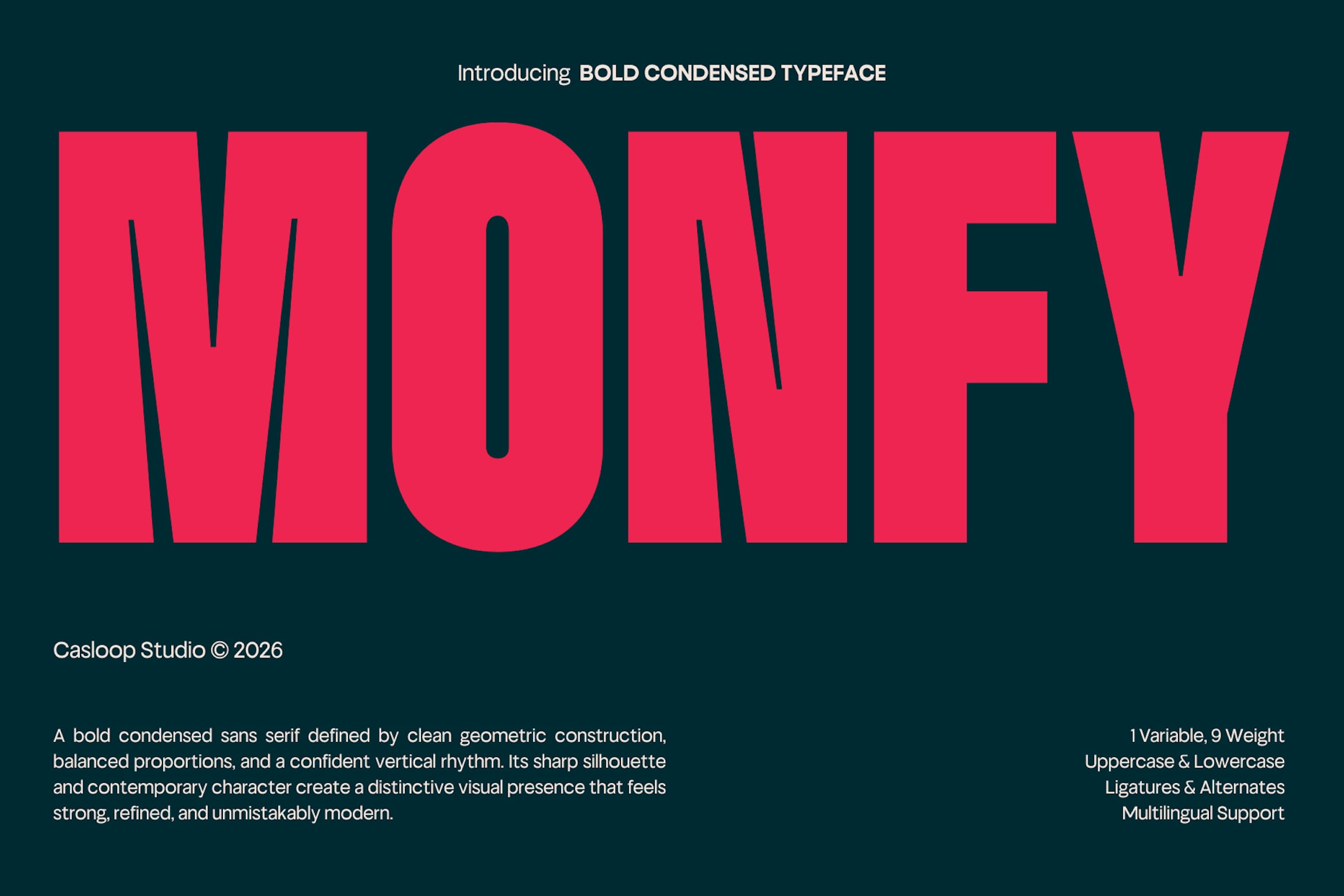Bold condensed typeface in hot pink on dark teal background showing geometric sans serif letterforms
