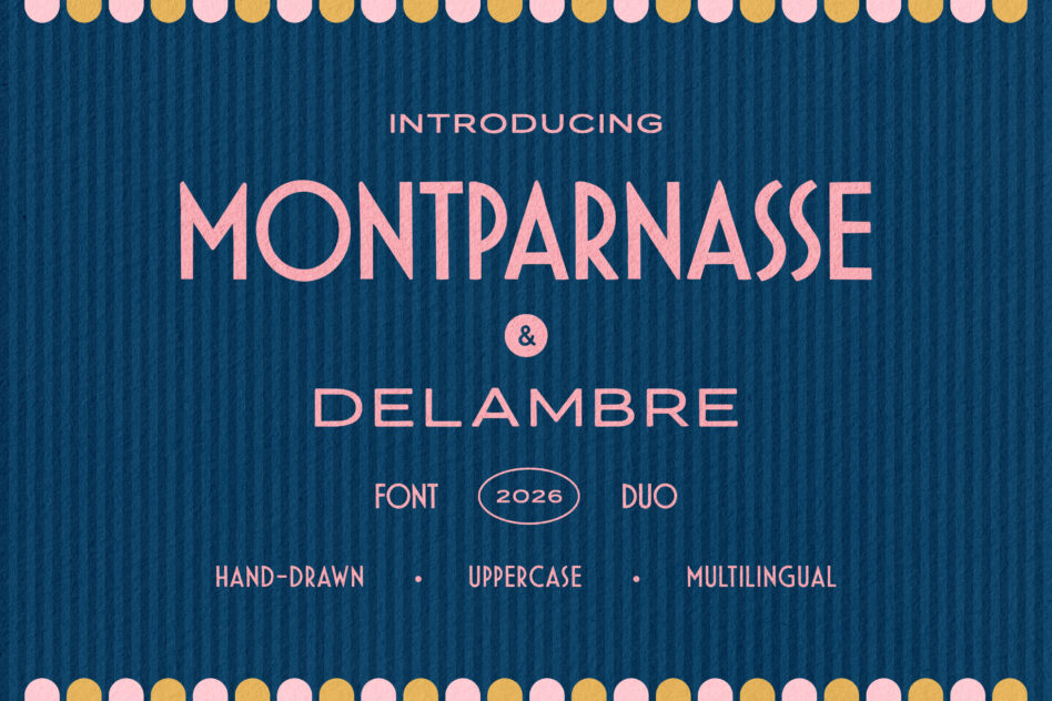 Montparnasse & Delambre font duo poster with pink lettering on textured blue background, decorative circles top bottom