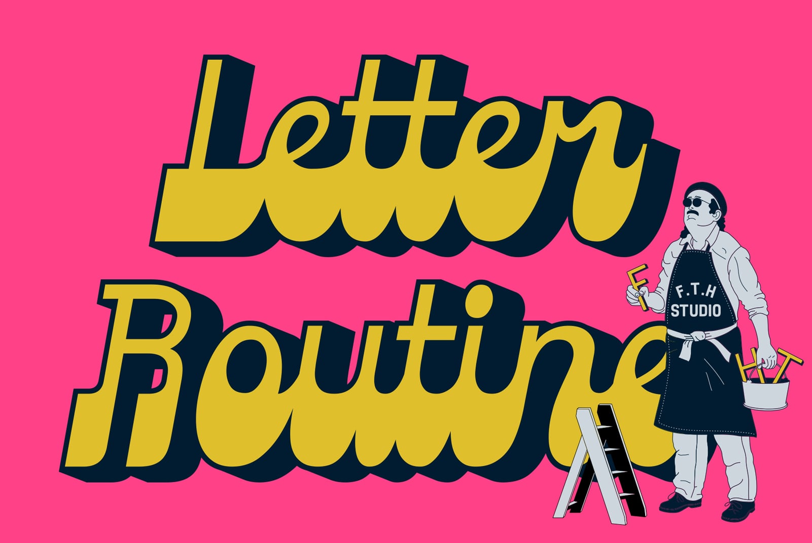 Retro yellow lettering with wavy baseline on hot pink background, illustrated handyman character holding tools