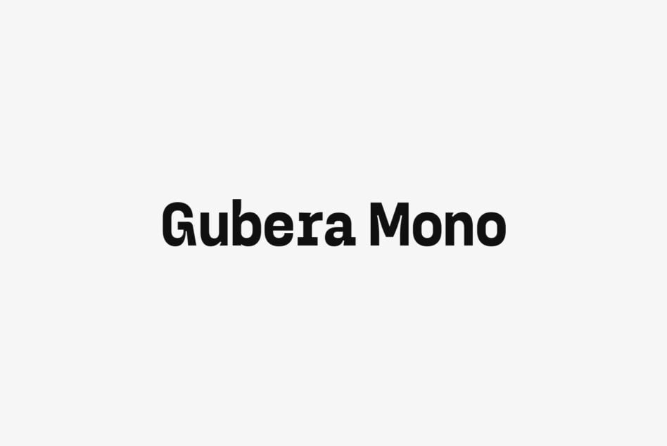 Gubera Mono typeface displayed in bold black letters on light gray background